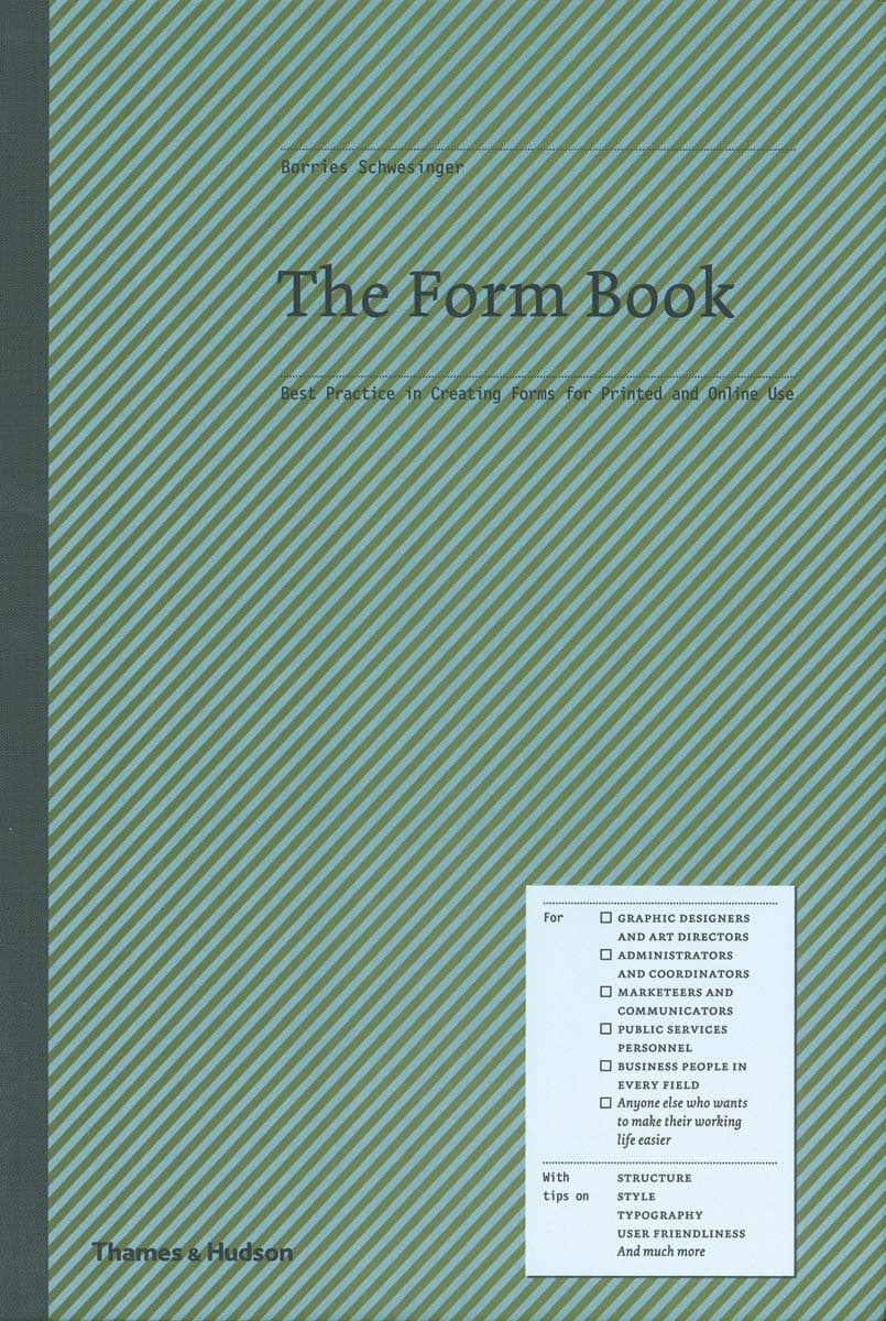 The Form Book: Best Practice in Creating Forms for Business and Online Use by Borries Schwesinger