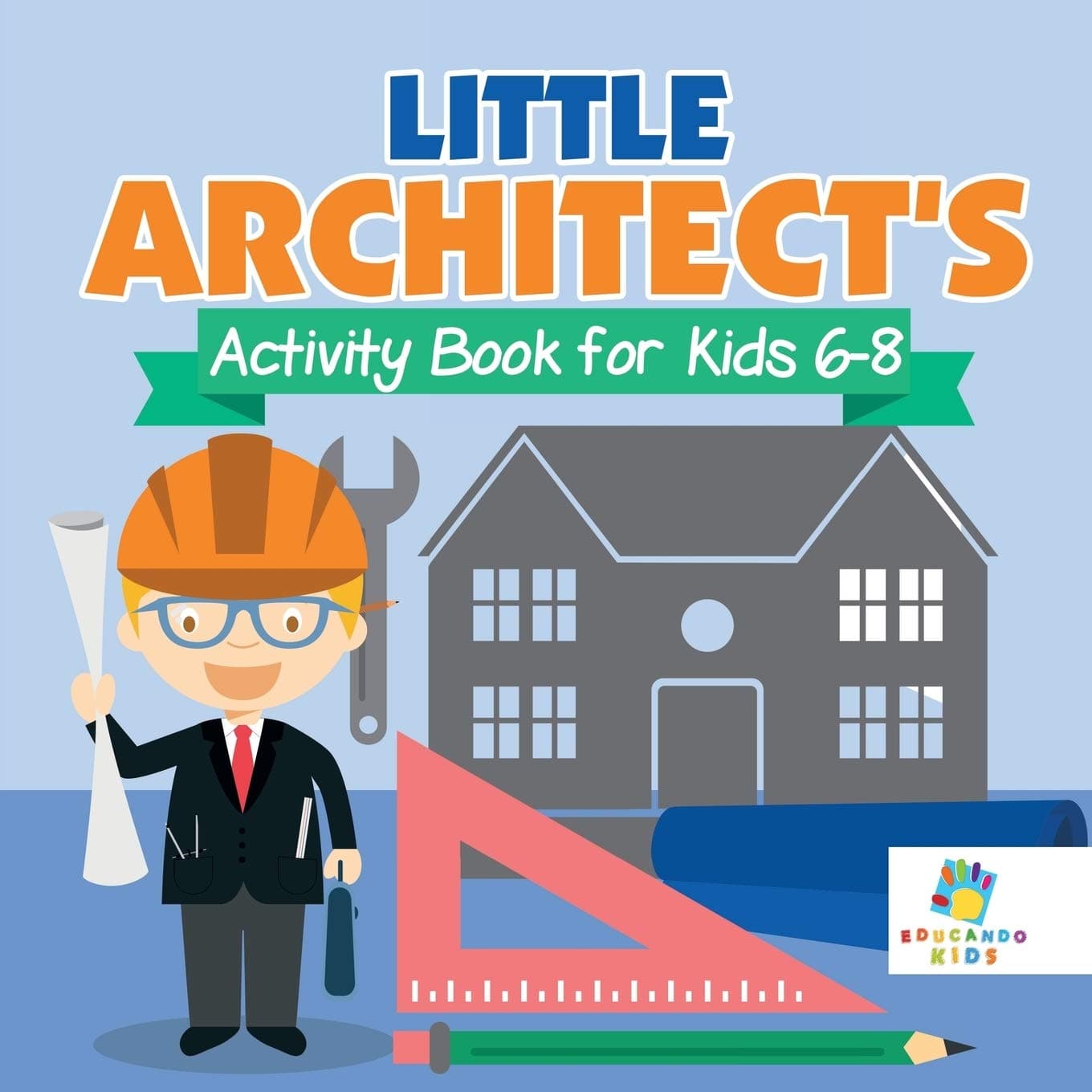 Educando Kids Little Architect's Activity Book for 6-8