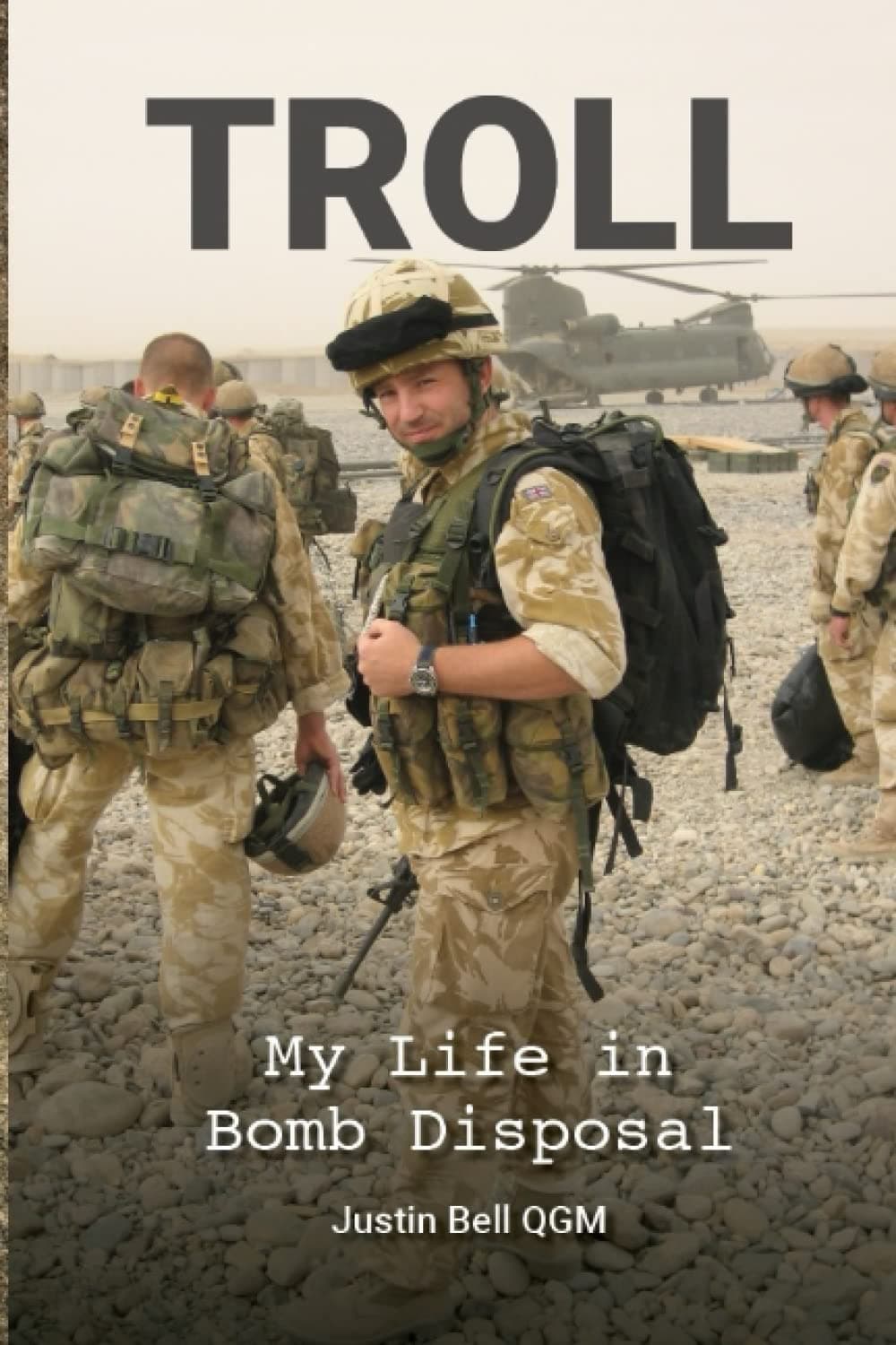 Troll: My Life in Bomb Disposal