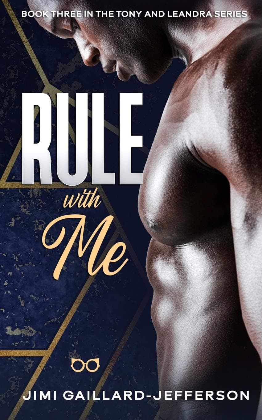 Rule with Me: Tony and LeAndra 3