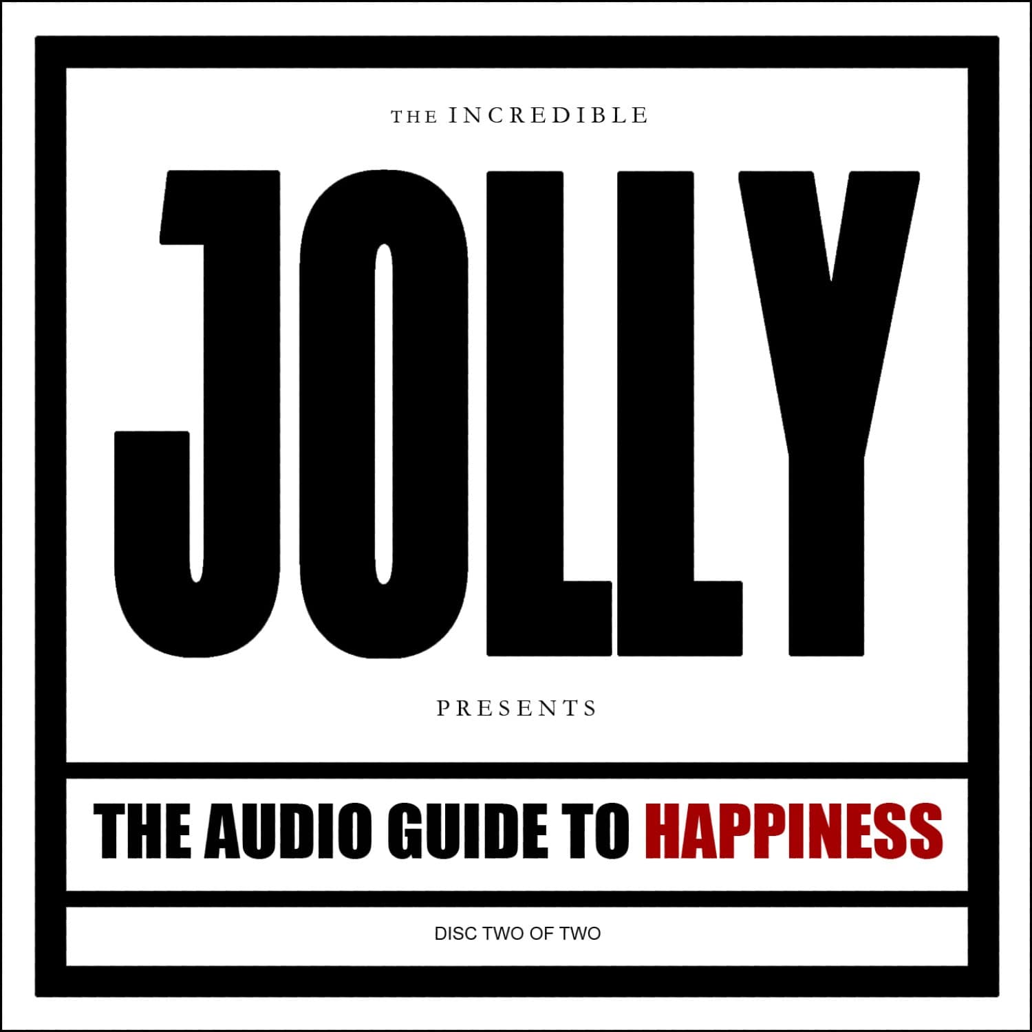 The Audio Guide to Happiness Part II