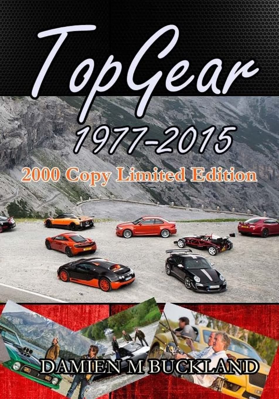 CREATESPACE Top Gear; 1977 - 2015: : 2000 Copy Limited Edition