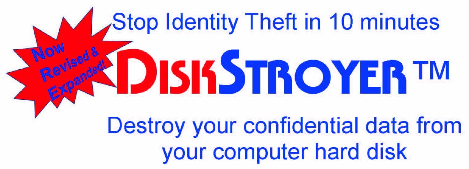 DiskStroyer: Hard Disk Destruction Kit - Revised & Expanded!