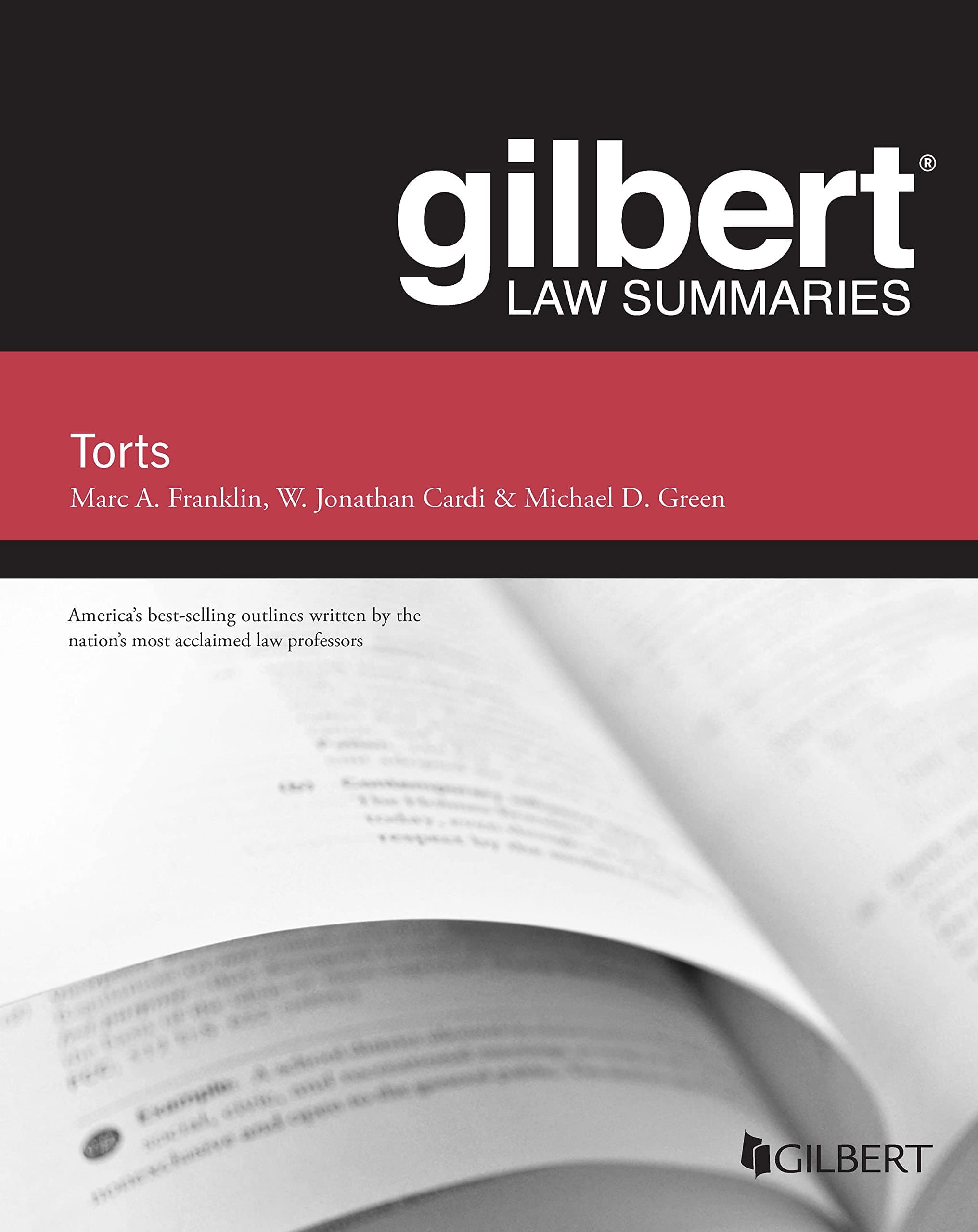 Gilbert Law Summary on Torts (Gilbert Law Summaries)
