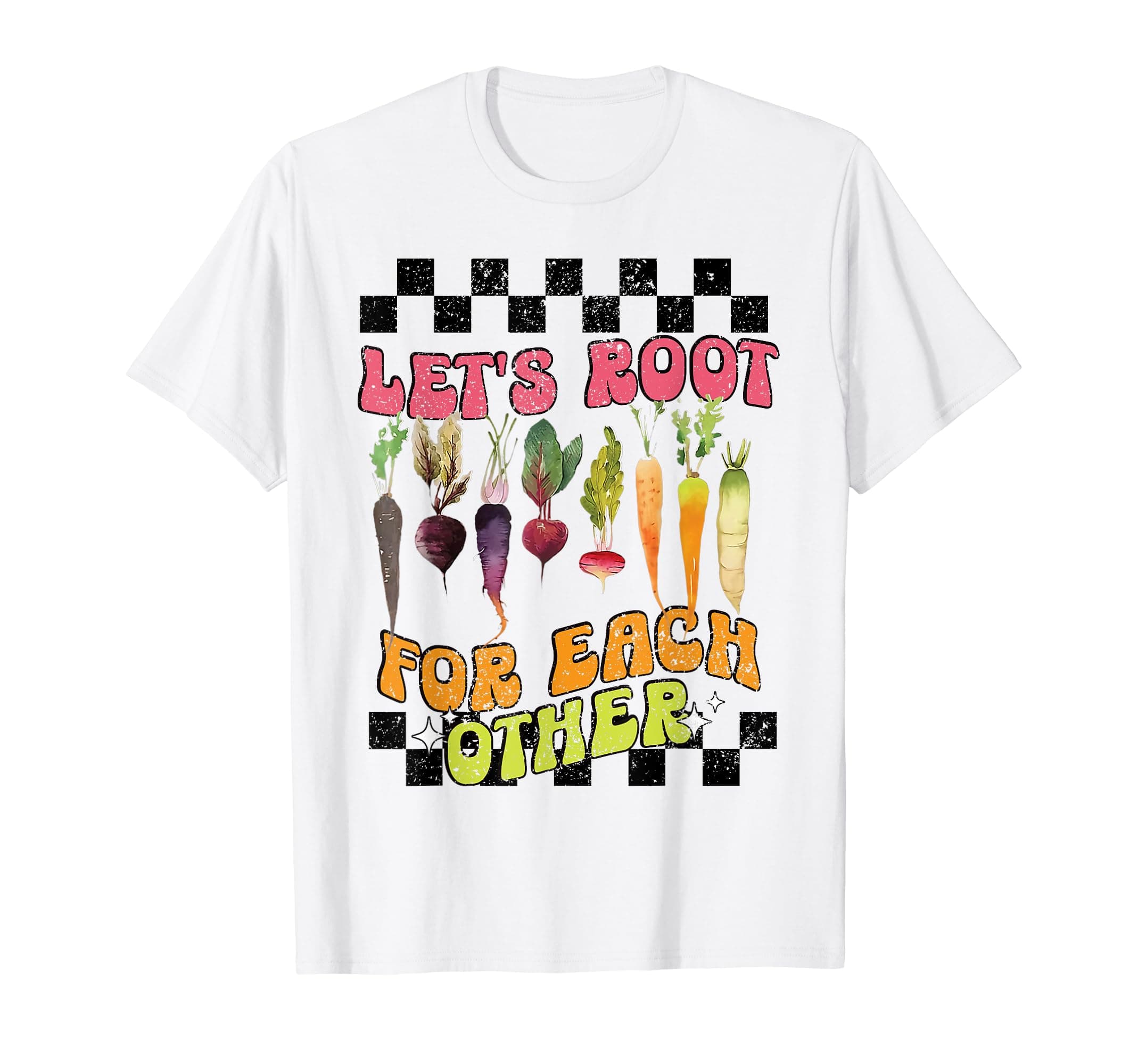 Funny Hippy Plant Based VeganteesGroovy let's root for each other Veggie Vegan For Women T-Shirt