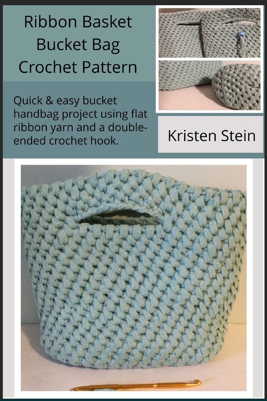 Independently Published Ribbon Basket Bucket Bag Crochet Pattern: Quick & easy bucket handbag using flat ribbon yarn and a double-ended crochet hook