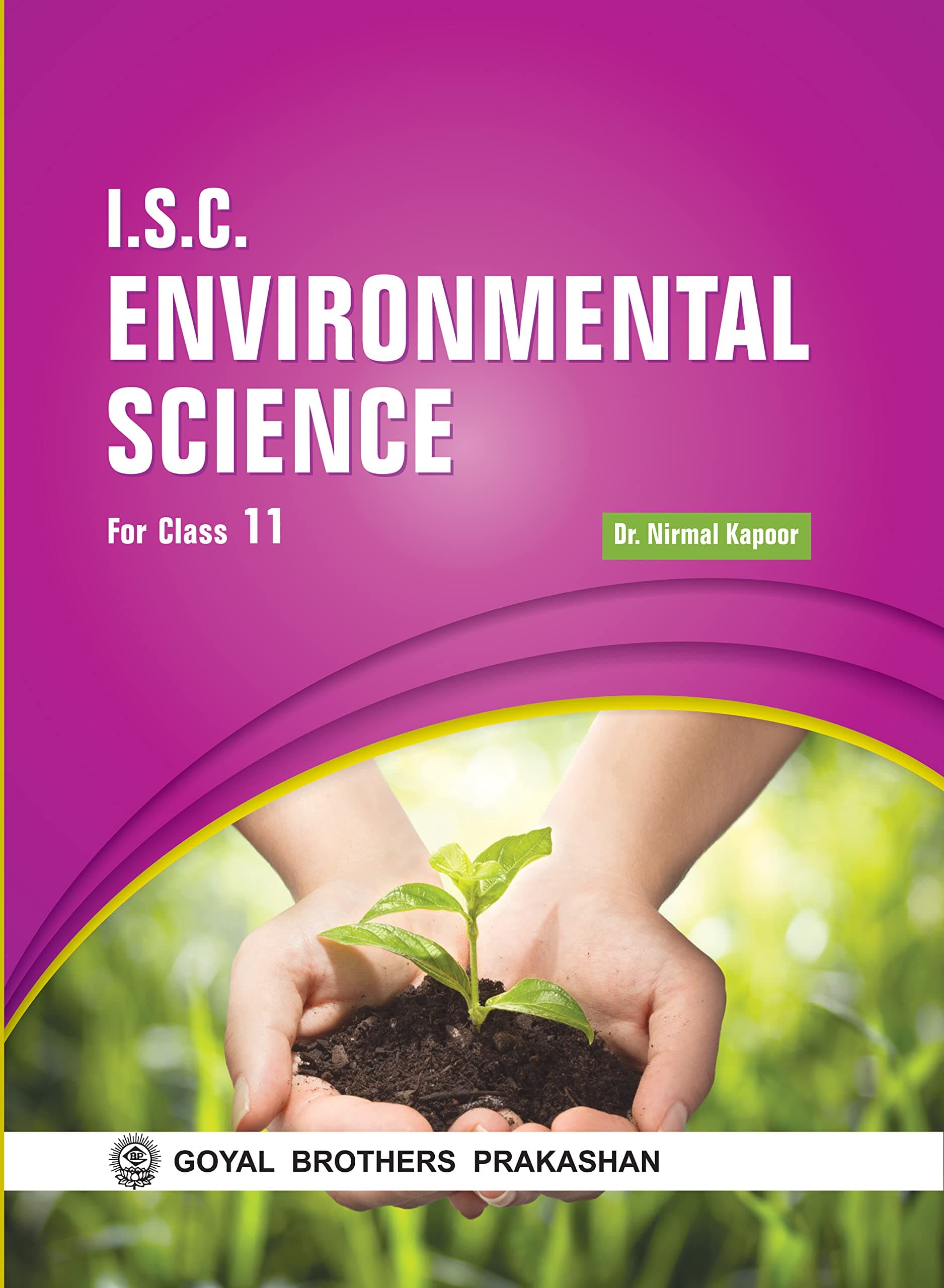 ISC Environmental Science for Class XI Paperback – 1 January 2019