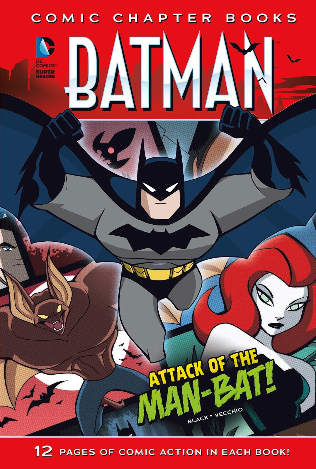 Attack of the Man-Bat! (DC Comics Super Heroes: Comic Chapter Books: Batman)