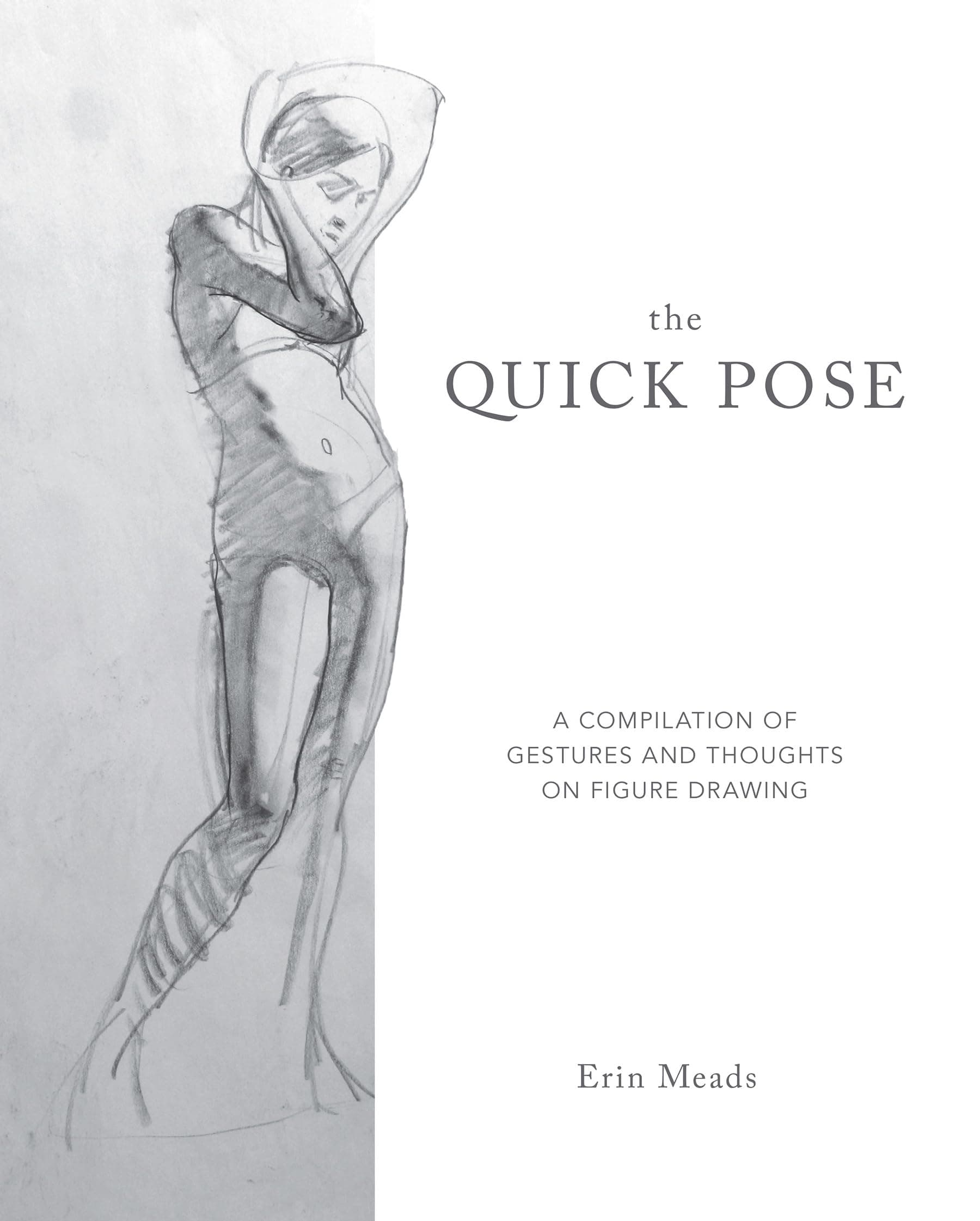 The Quick Pose: A Compilation of Gestures and Thoughts on Figure Drawing (Dover Art Instruction)