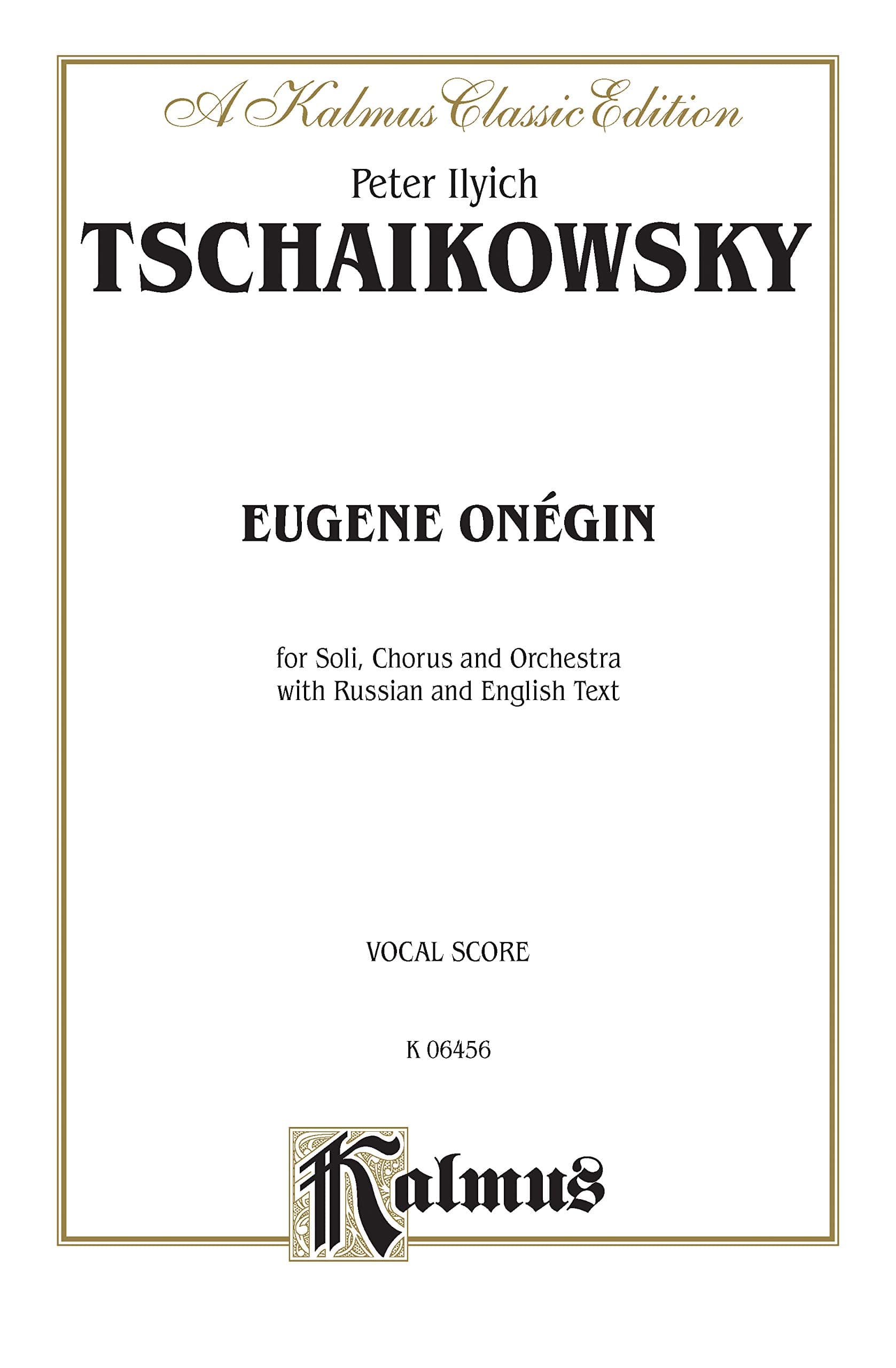 Eugene Onegin, Tschaikowsky (Kalmus Edition)