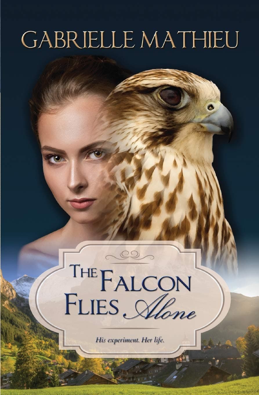 The Falcon Flies Alone: Volume 1 (Falcon Trilogy)