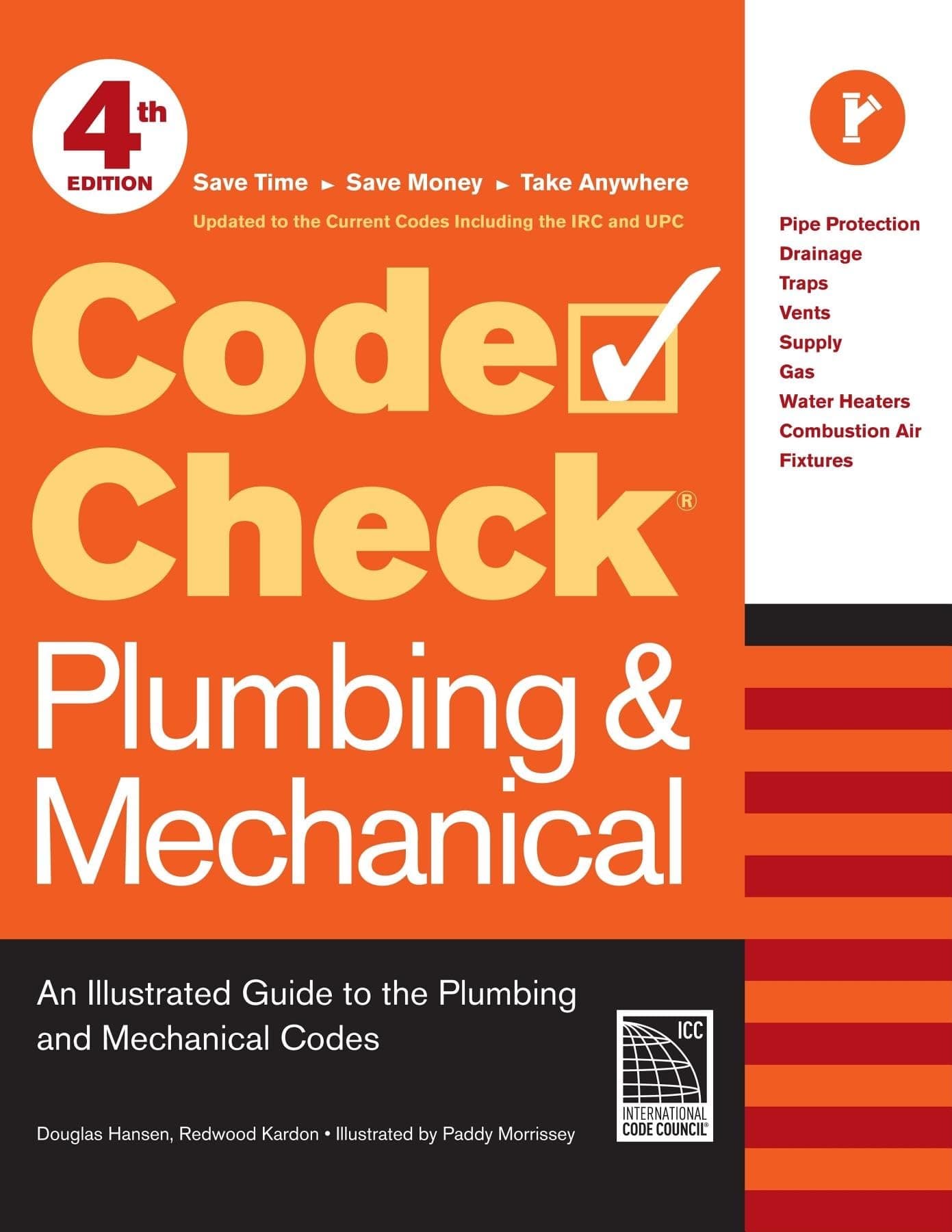 Code Check Plumbing & Mechanical 4th Edition: An Illustrated Guide to the Plumbing and Mechanical Codes