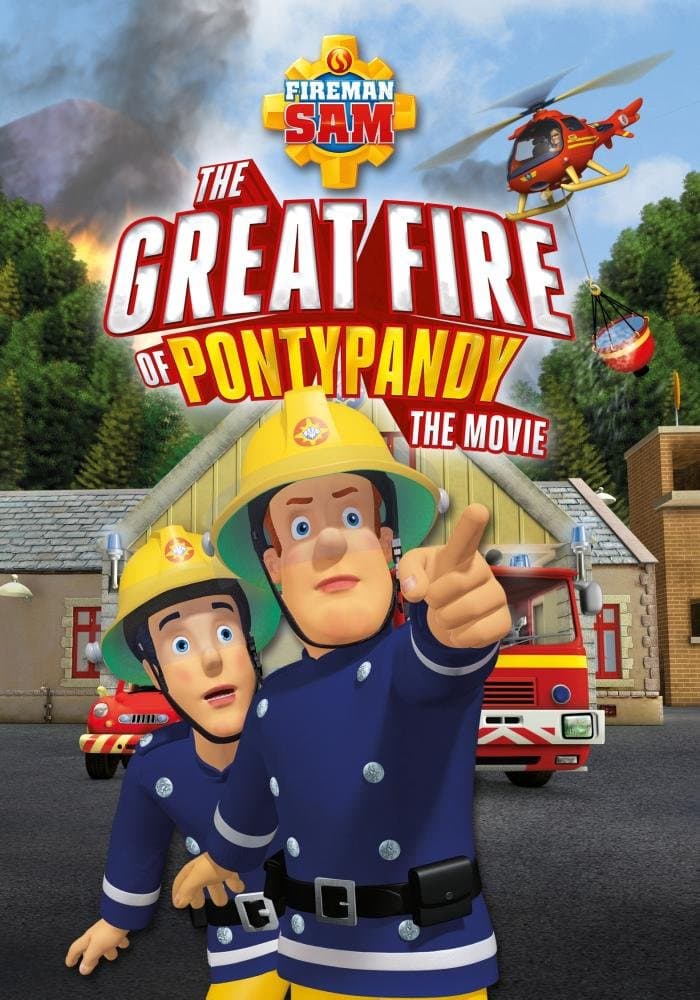 Fireman Sam: The Great Fire of Pontypandy