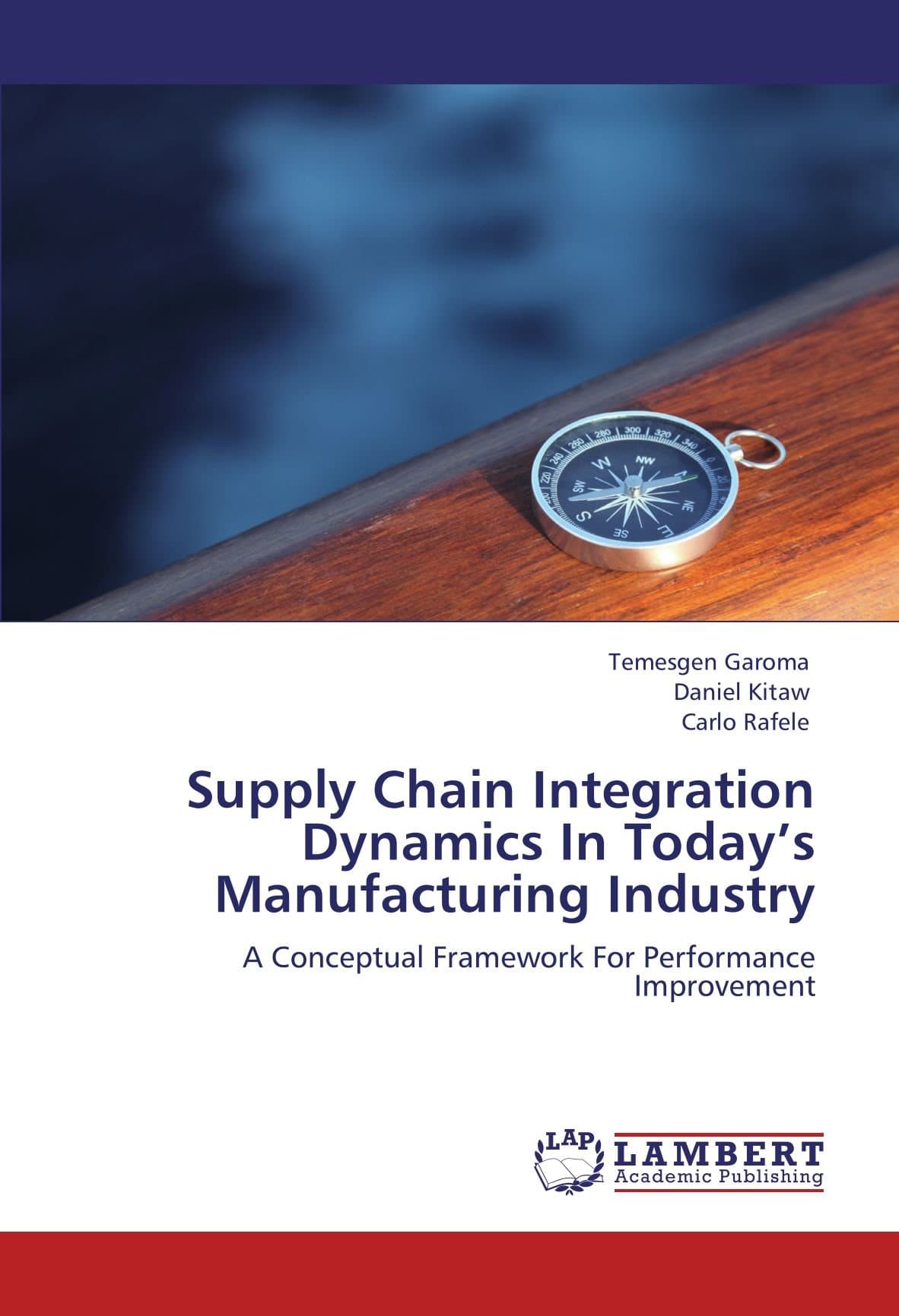 Supply Chain Integration Dynamics In Today's Manufacturing Industry