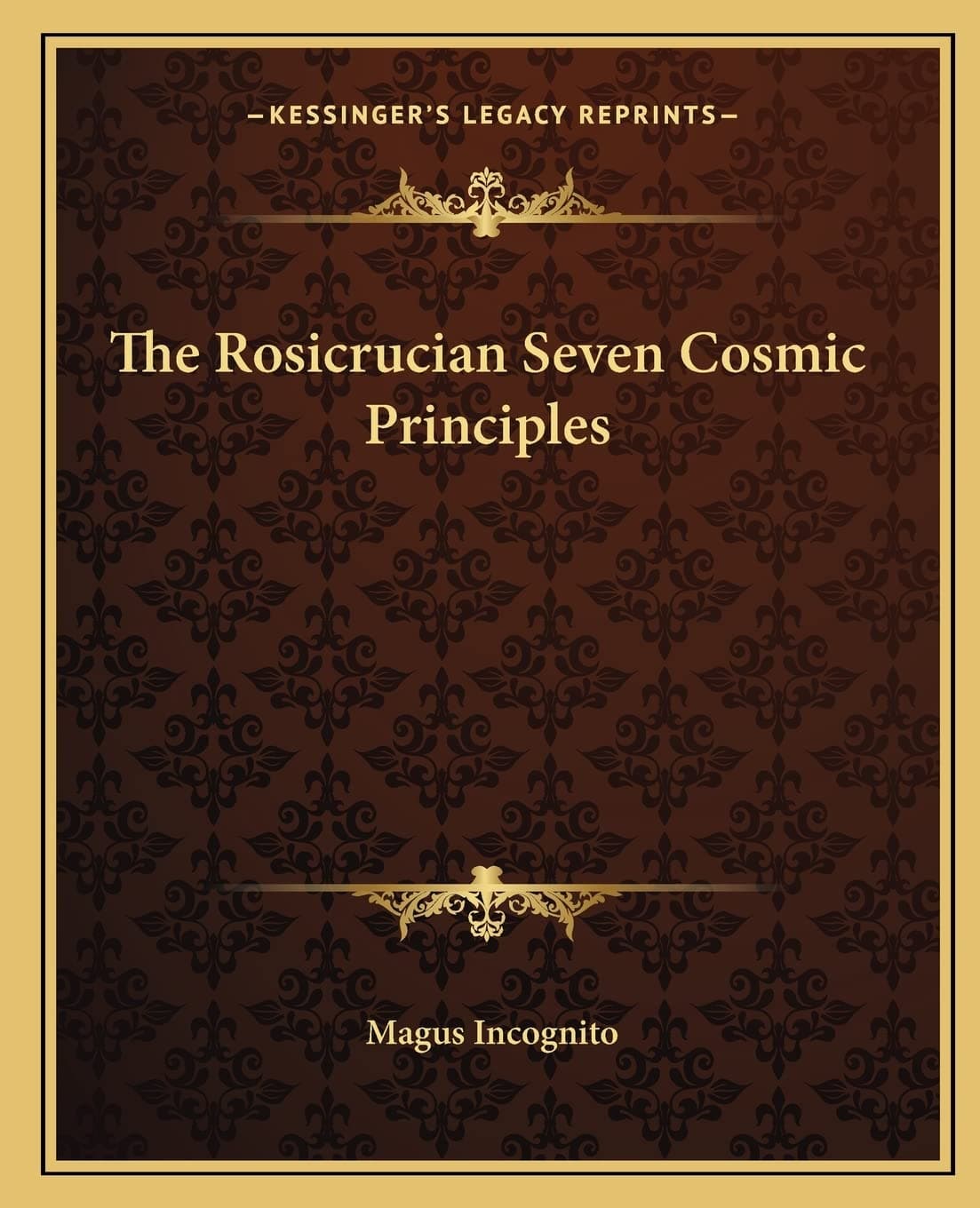 The Rosicrucian Seven Cosmic Principles