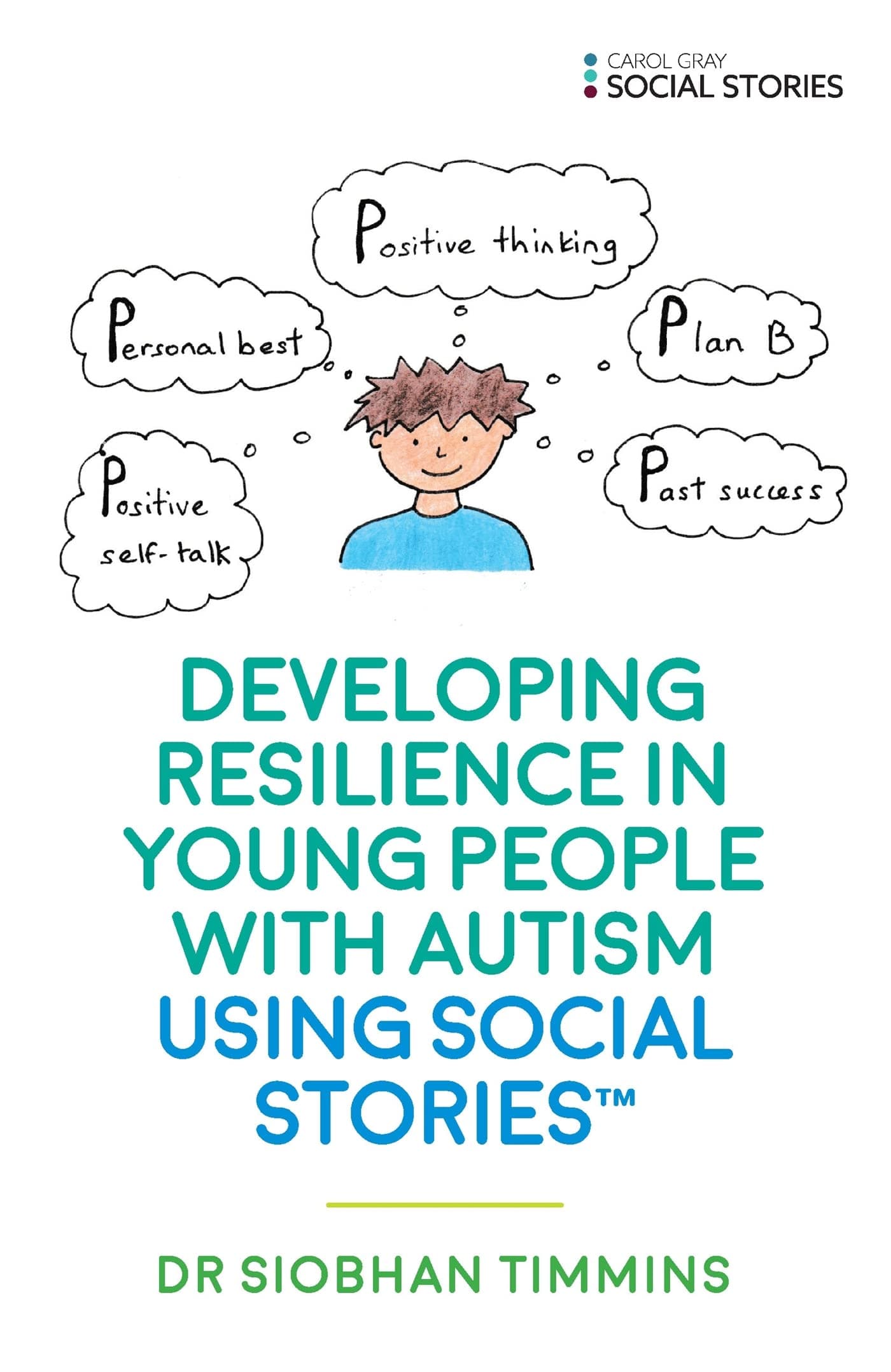 Developing Resilience in Young People with Autism using Social Stories Paperback – Illustrated, June 21, 2017