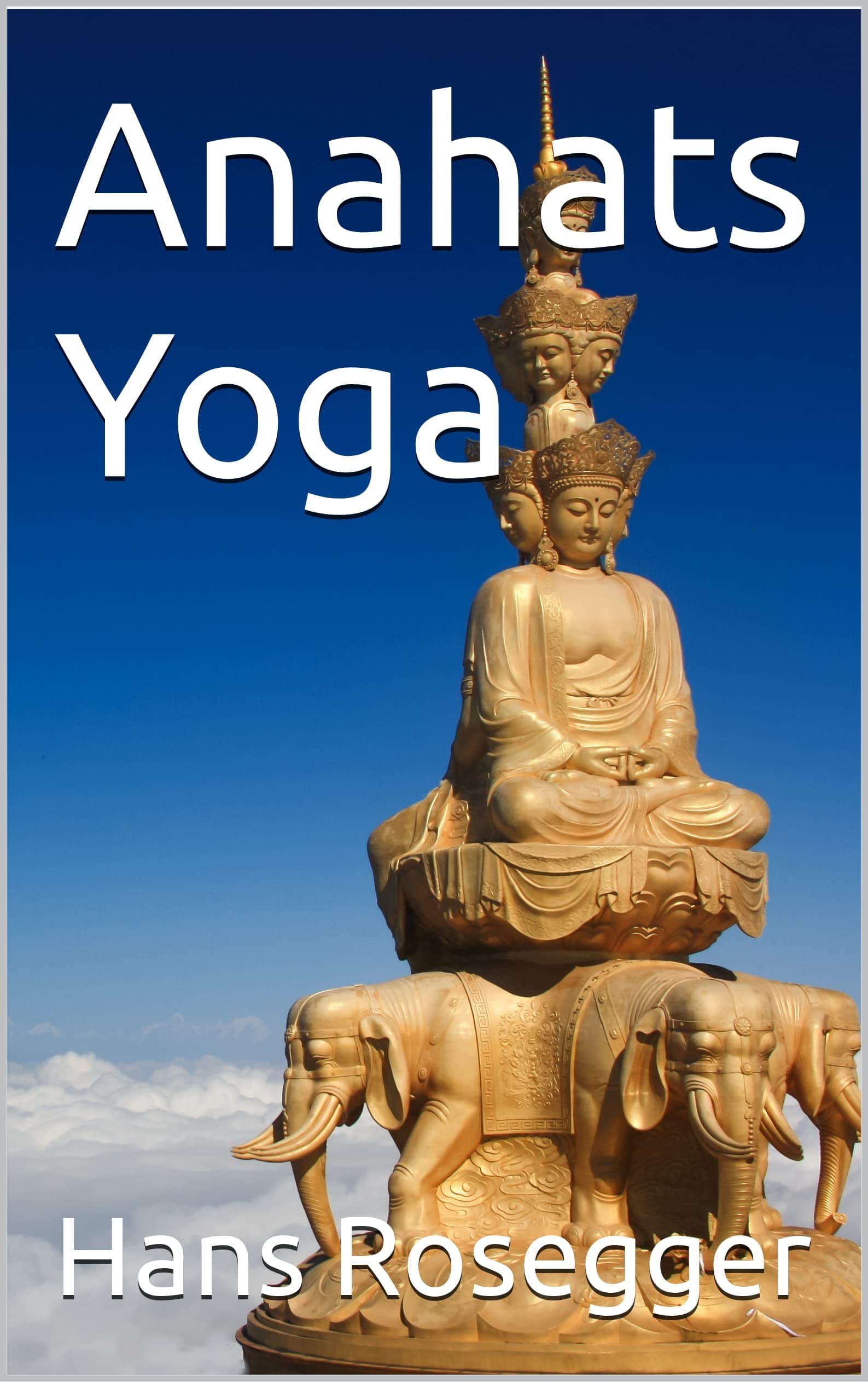 Anahats Yoga (German Edition)