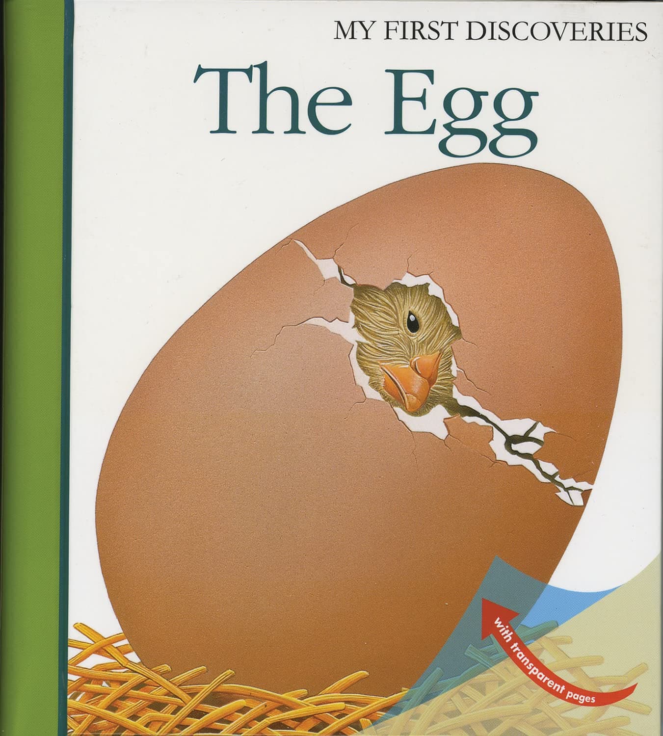 The Egg (My First Discoveries) - Christmas Science Gift for Curious Kids | Life Cycles & Biology: Volume 4