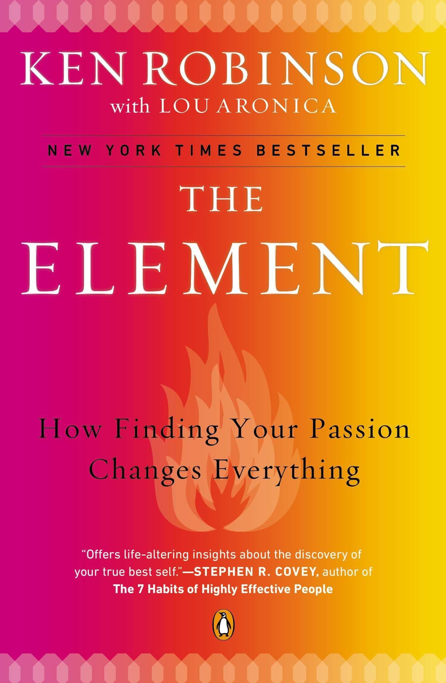Random House Books for Young Readers The Element: How Finding Your Passion Changes Everything