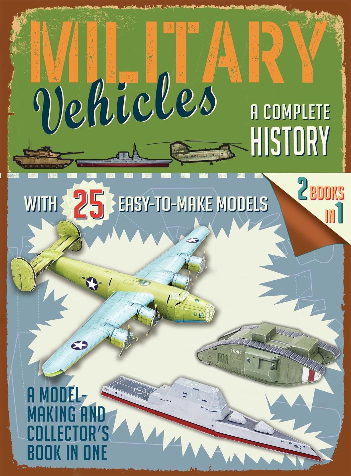 Military Vehicles: A Complete History (Easy-To-Make Models)
