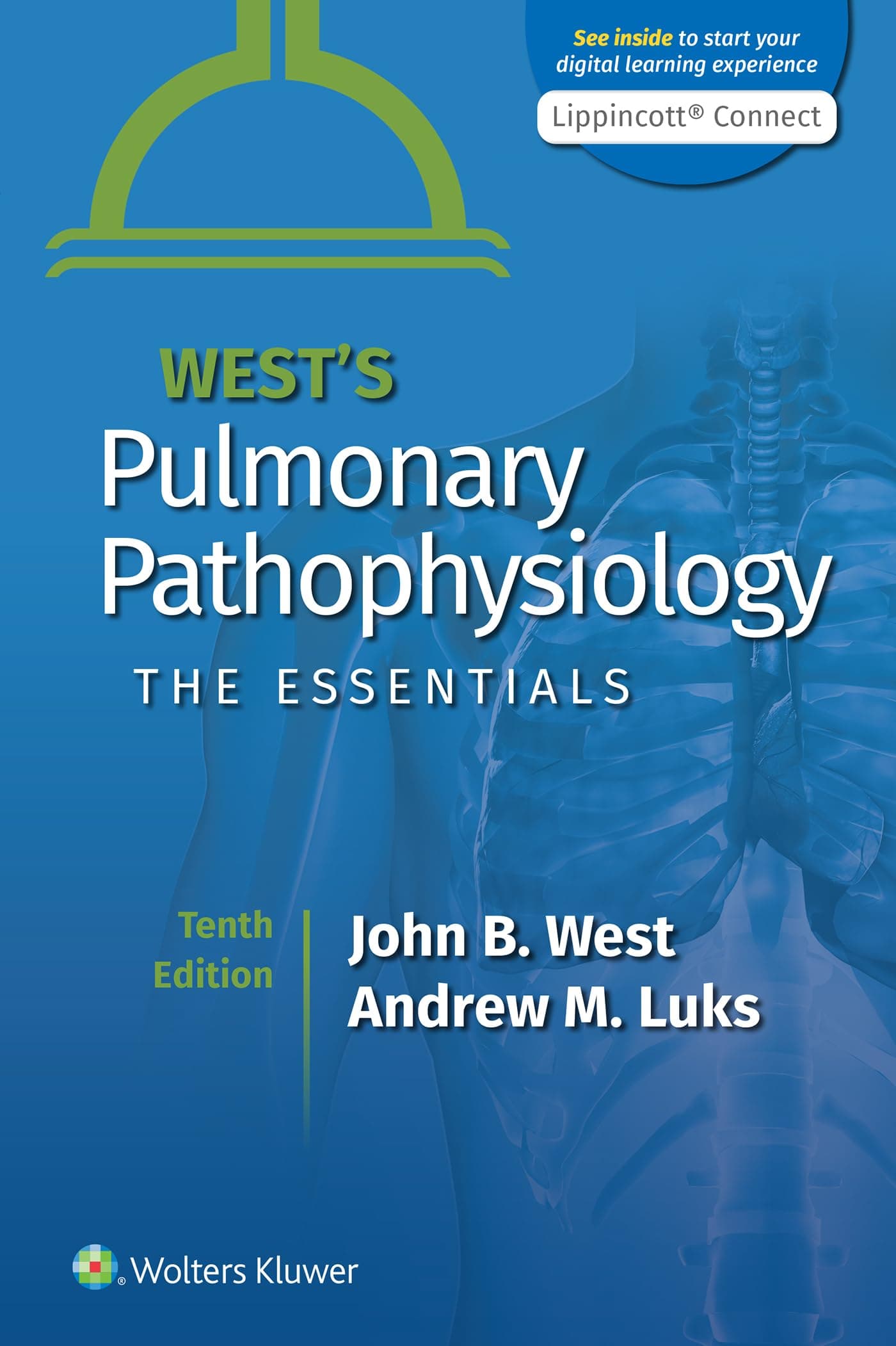 West's Pulmonary Pathophysiology: The Essentials Paperback – 28 May 2021