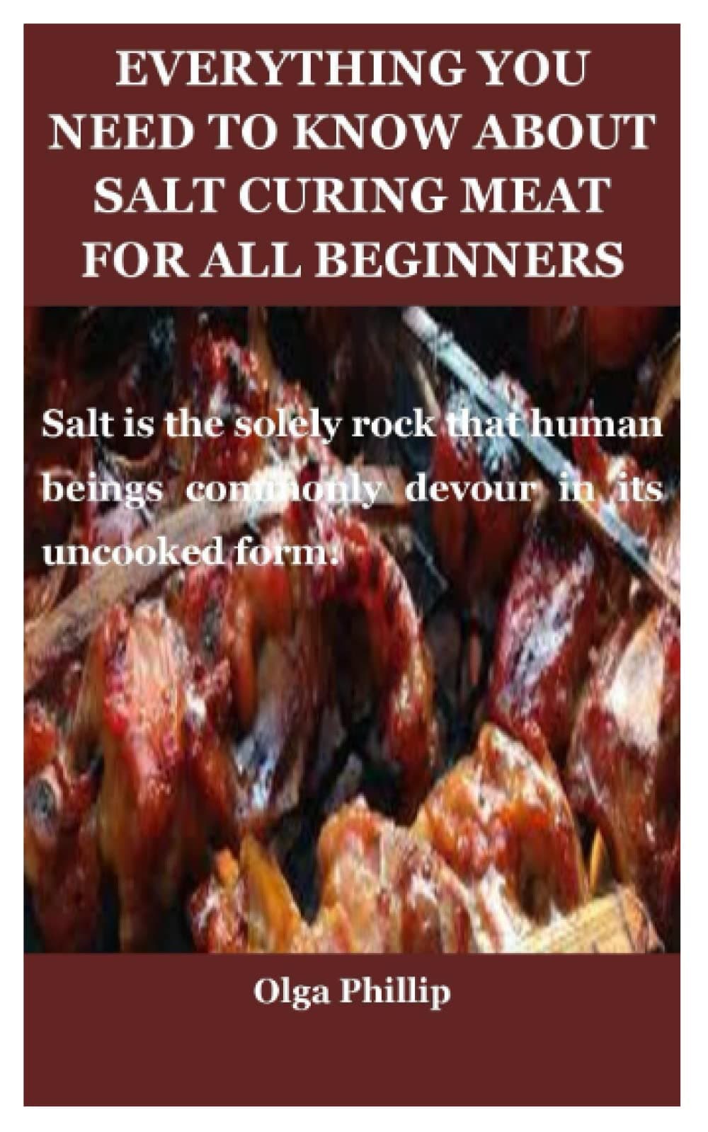 EVERYTHING YOU NEED TO KNOW ABOUT SALT CURING MEAT FOR ALL BEGINNERS: Salt is the solely rock that human beings commonly devour in its uncooked form.