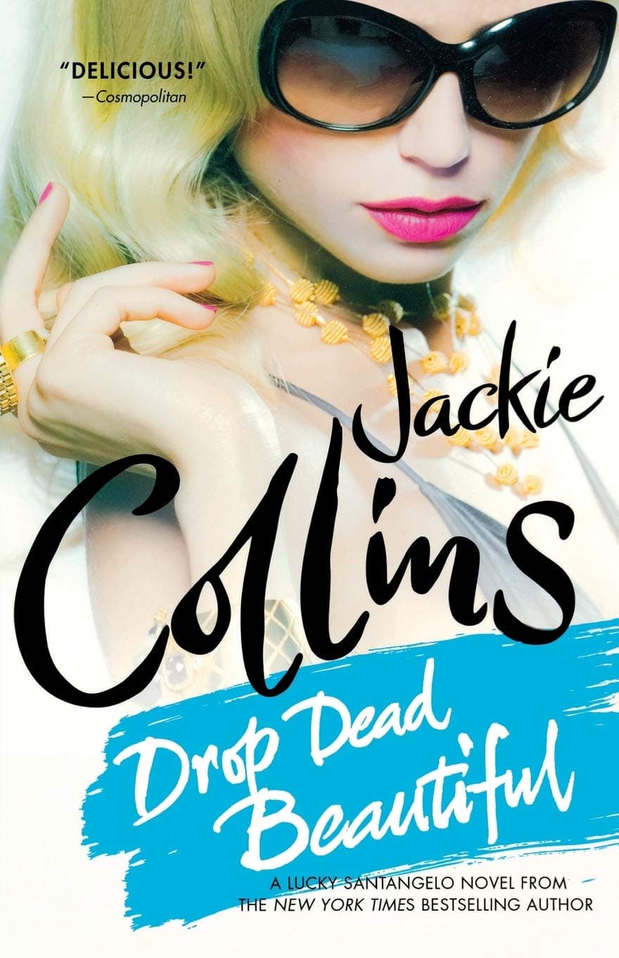 Drop Dead Beautiful: A Lucky Santangelo Novel