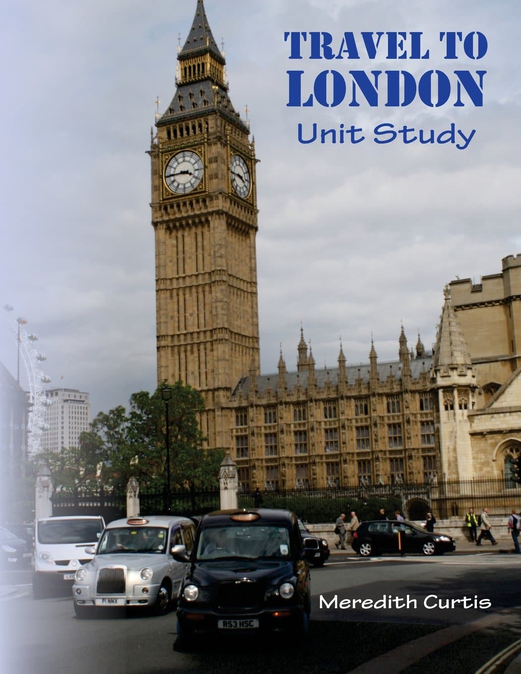 Travel to London Unit Study Paperback