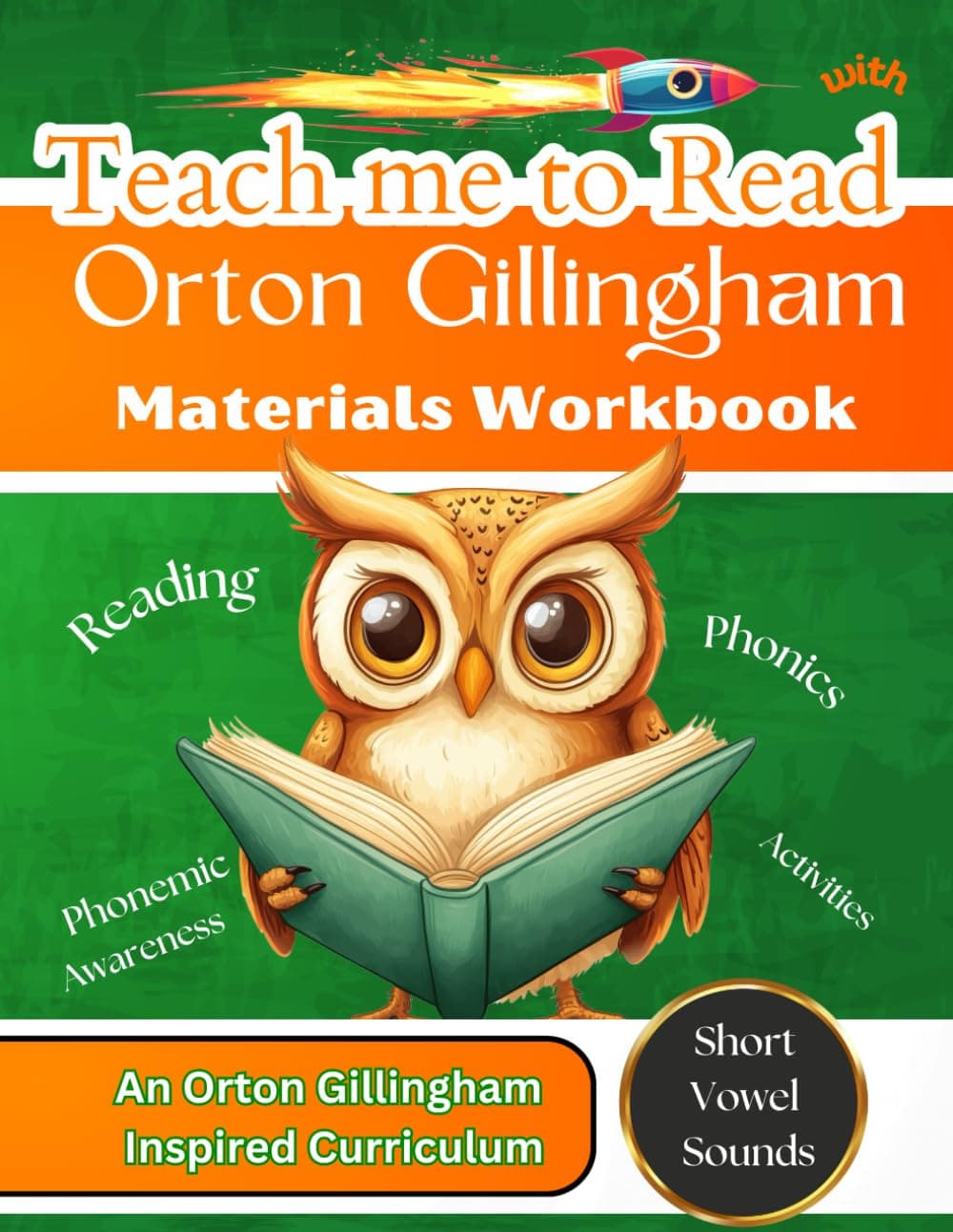 Teach me to Read with Orton Gillingham Materials Workbook: Reading, Phonemic Awareness, and Phonics Activities (Orton Gillingham Phonics Curriculum)
