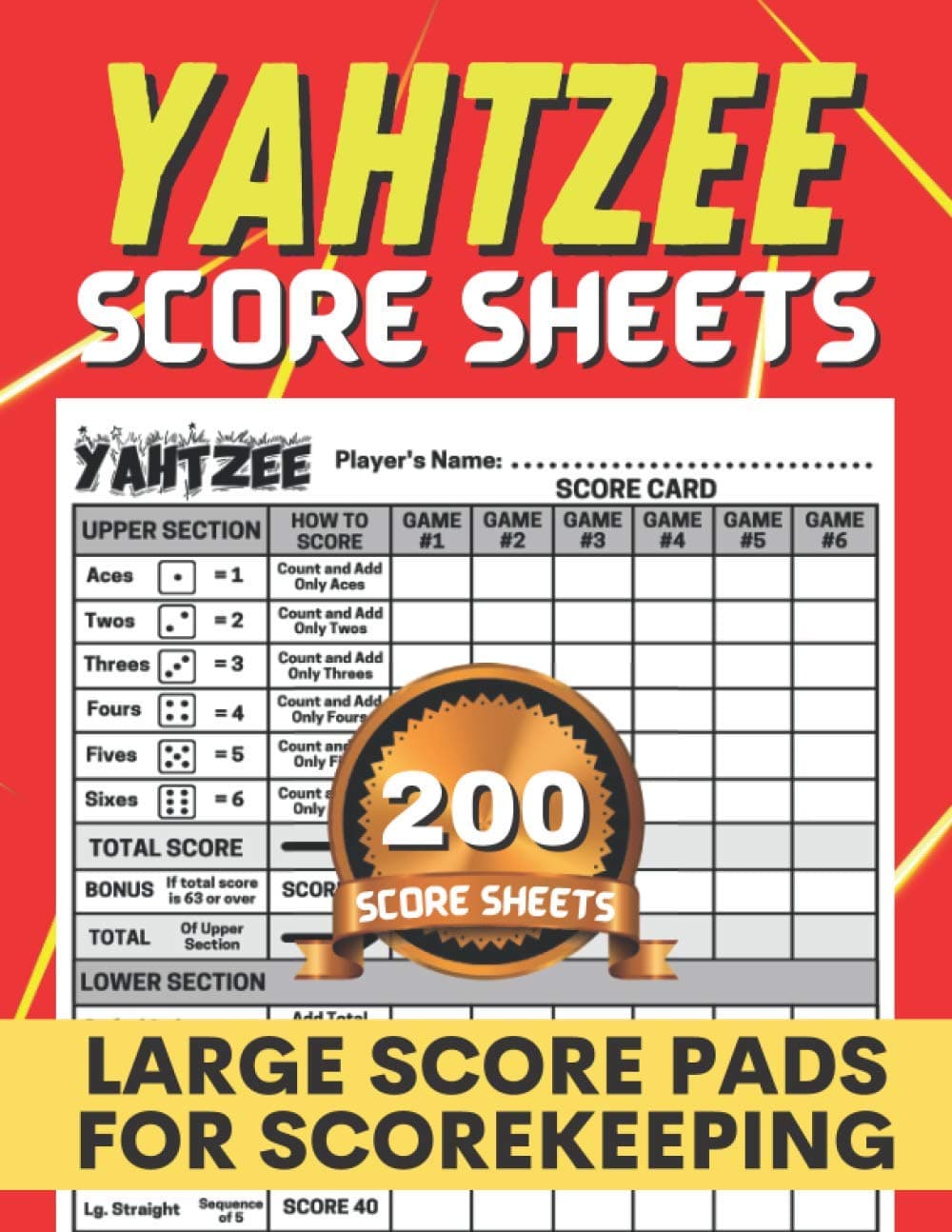 Yahtzee Score Sheets: 200 Yahtzee Score Sheets Large Print 8.5 x 11 inches Games (The Yahtzee Score Books)
