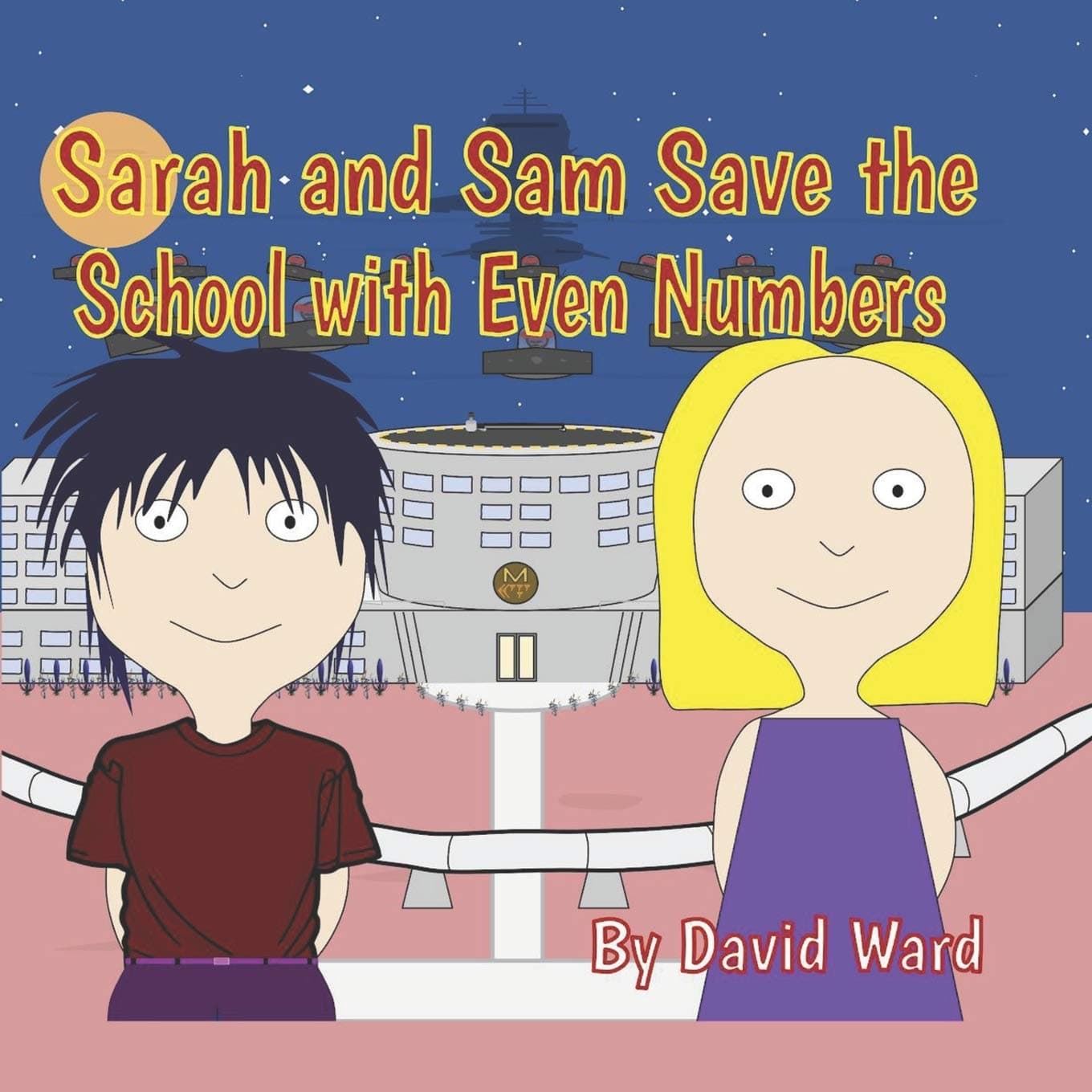 Sarah and Sam Save the School with Even Numbers