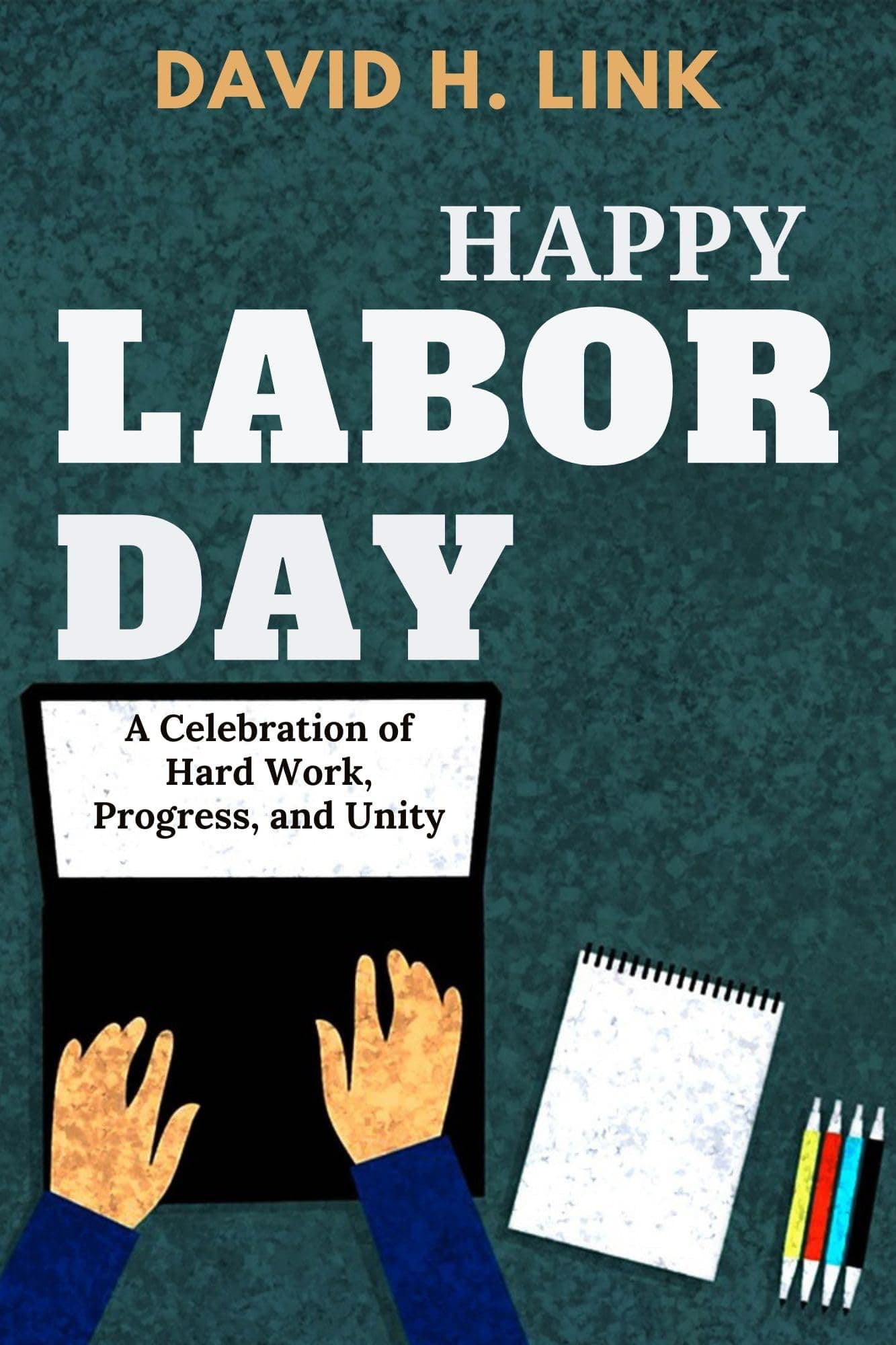 Happy Labor Day: A Celebration of Hard Work, Progress, and Unity