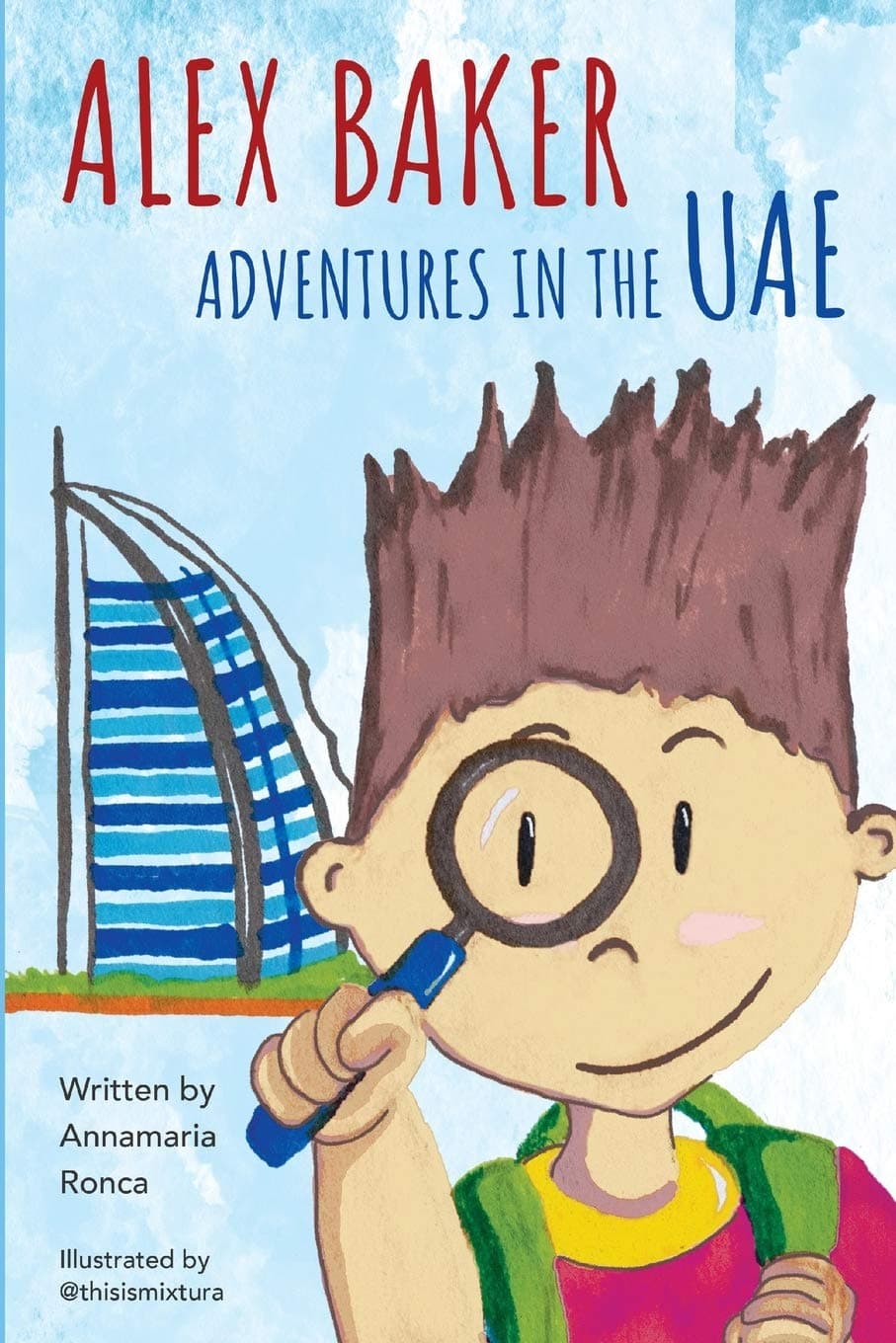 Independently Published Alex Baker: Adventures in the UAE