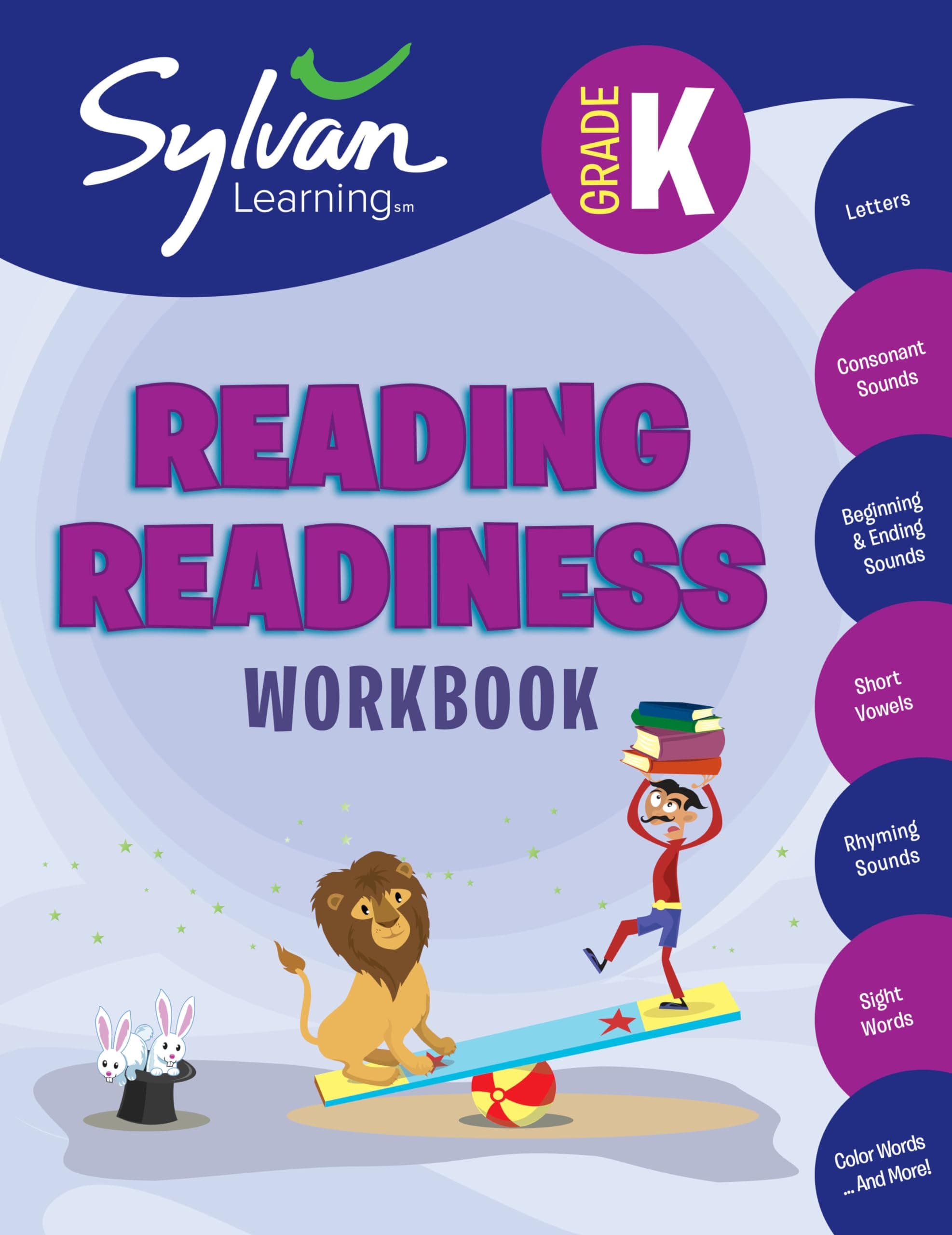 Kindergarten Reading Readiness Workbook: Activities, Exercises, and Tips to Help Catch Up, Keep Up, and Get Ahead