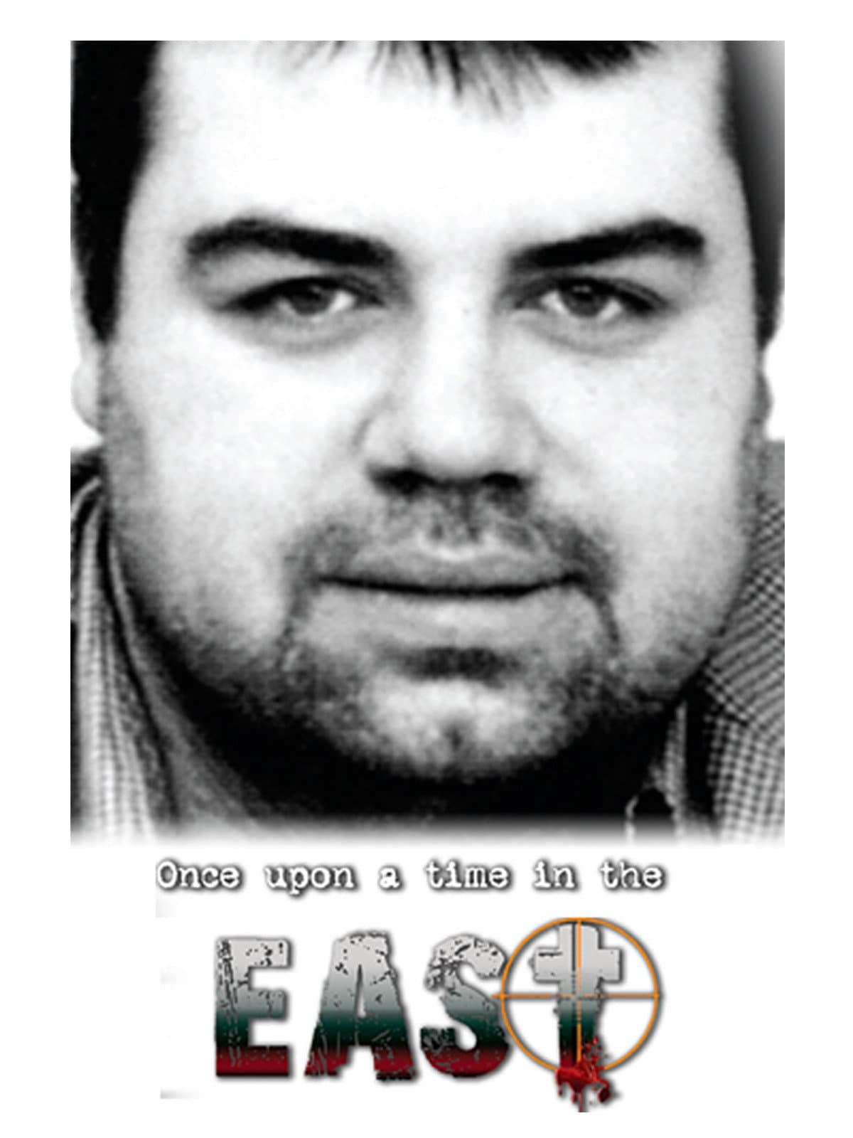 Once Upon a Time in the East