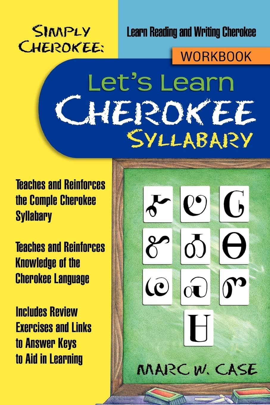 Simply Cherokee: Let’s Learn Cherokee: Syllabary