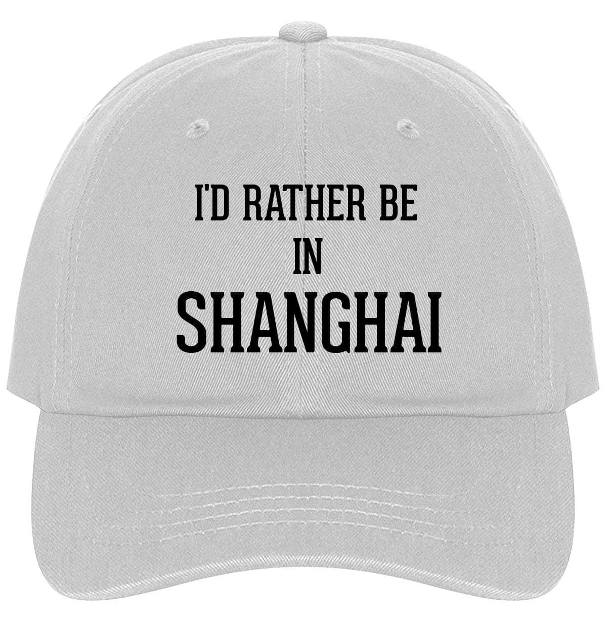 I'd Rather Be in Shanghai - A Nice Comfortable Adjustable Dad Hat Cap