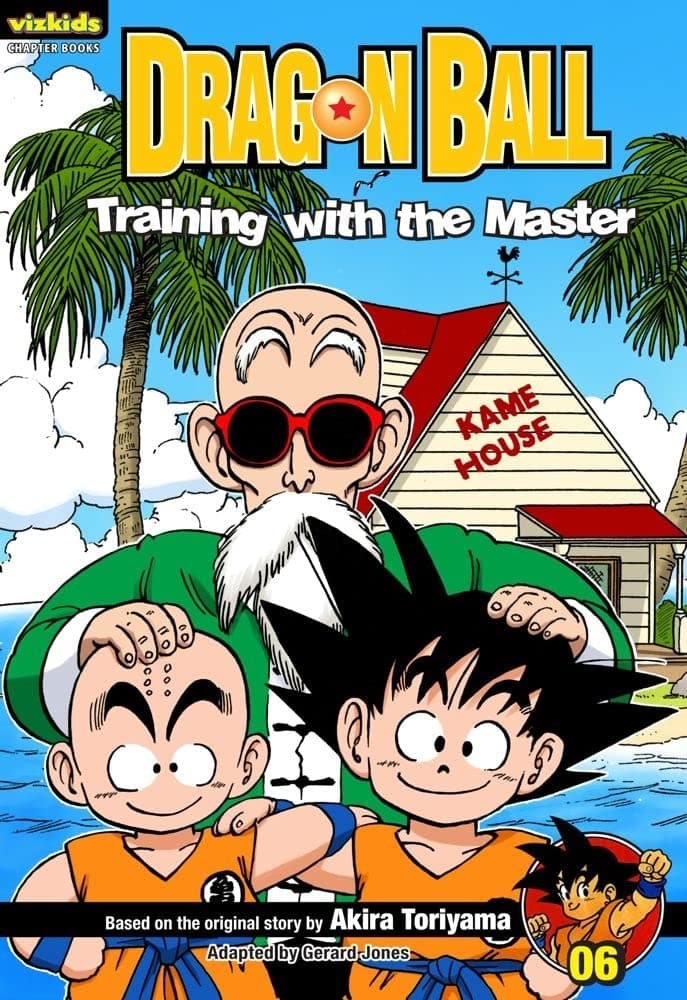 Dragon Ball: Chapter Book, Vol. 6: Training with the Master (6) (Dragon Ball: Chapter Books)