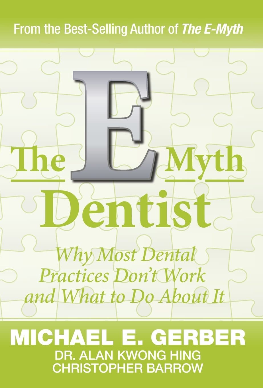 The E-Myth Dentist (E-myth Expert) Hardcover – January 27, 2014