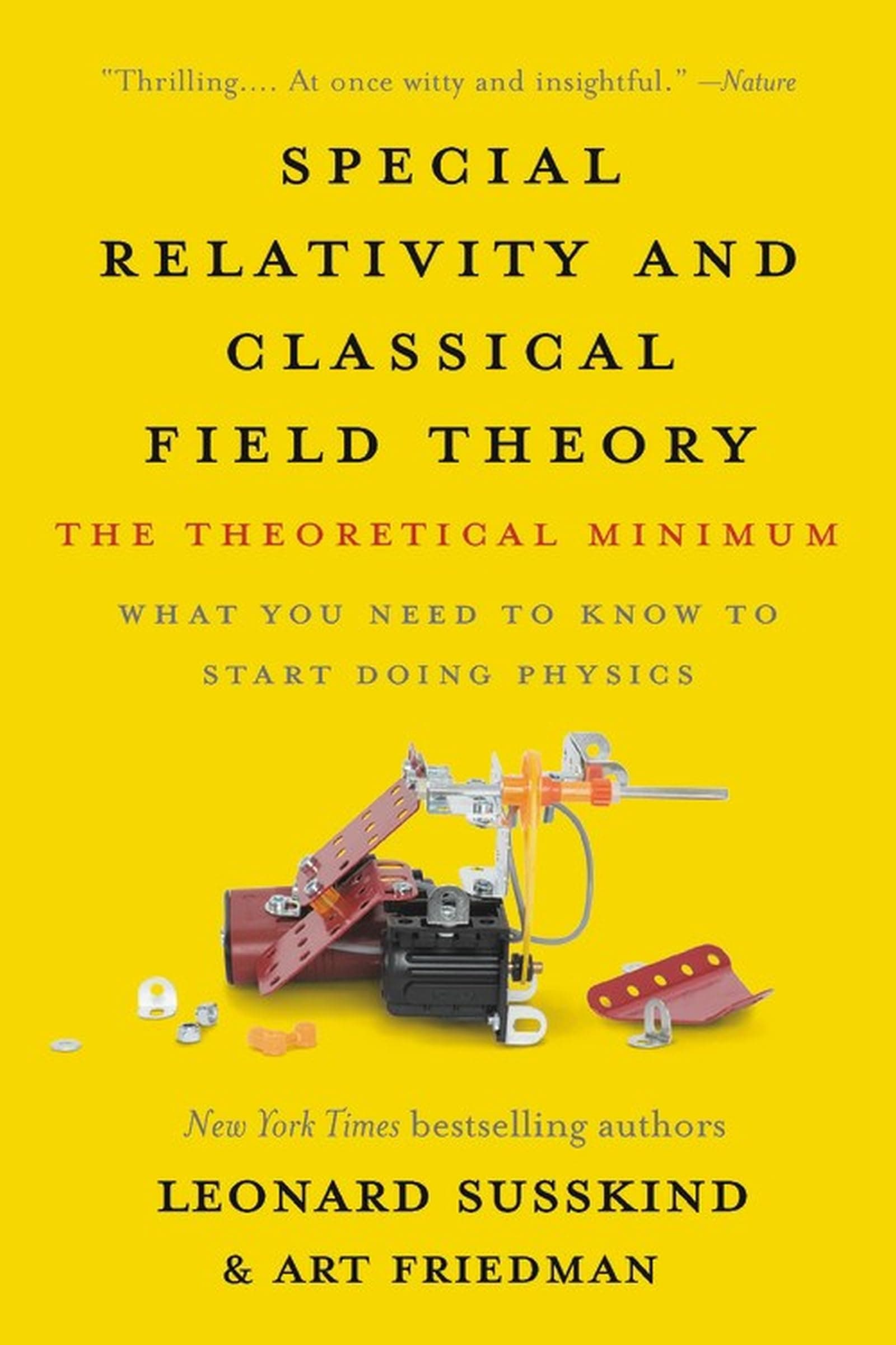 Special Relativity and Classical Field Theory: The Theoretical Minimum Paperback – 7 May 2019