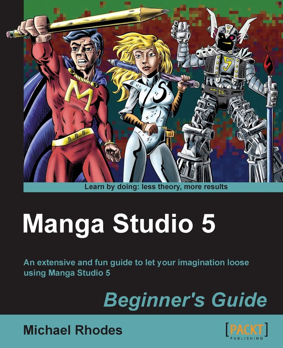 Manga Studio 5, Beginner's Guide Paperback – April 24, 2014
