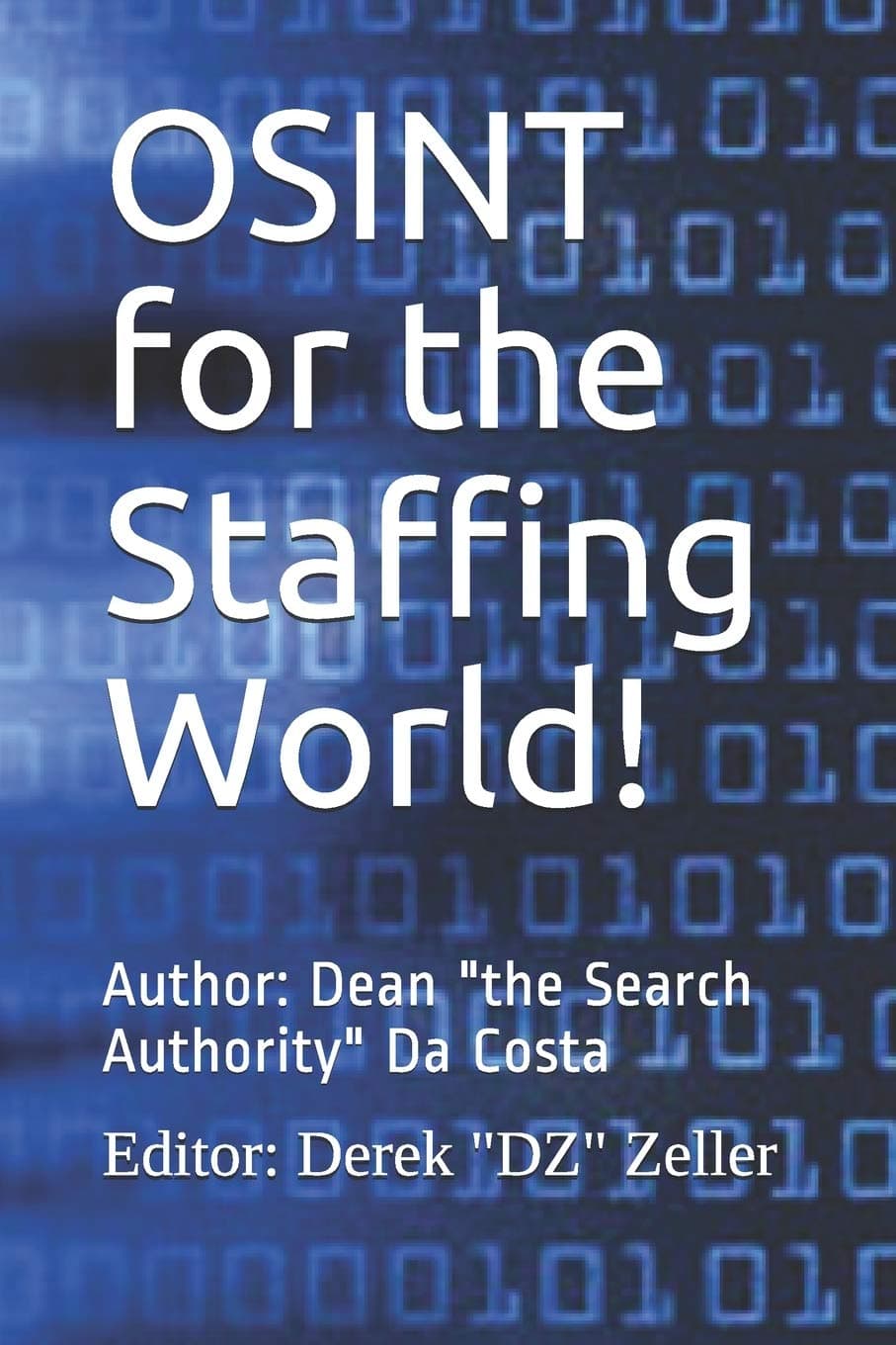 Independently Published OSINT for the Staffing World!