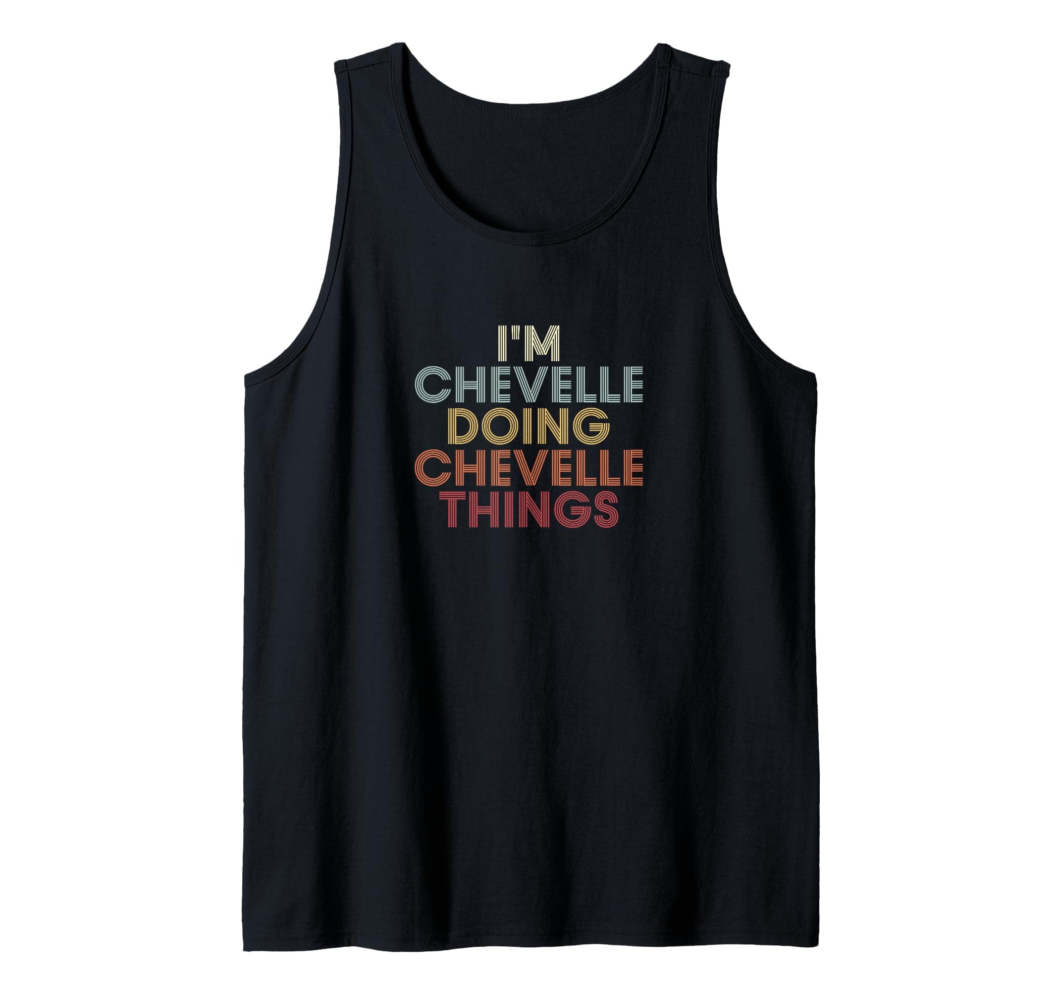 Chevelle Name Chevelle Personalized Name First Given Tank Top