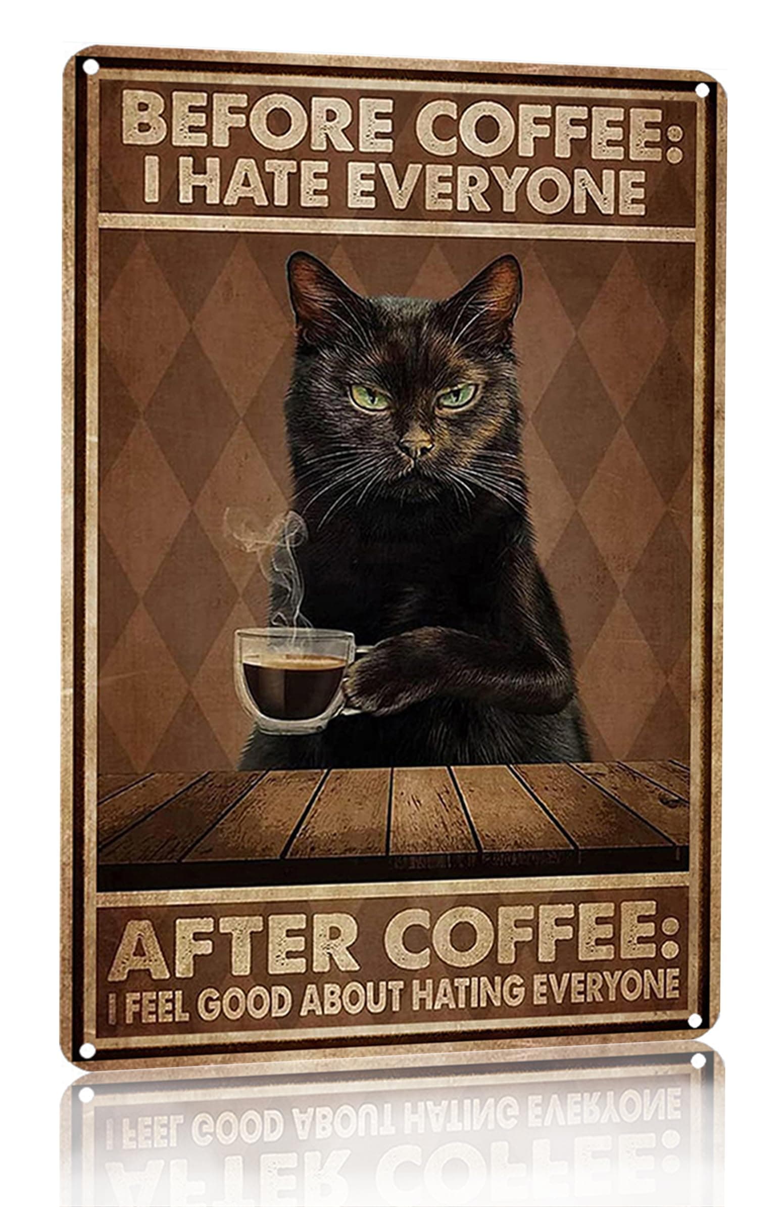 Funny Black Cat Before Coffee I Hate Everyone Tin Sign Vintage Home Coffee Bar Wall Art Decor 8x12 Inch (3024)
