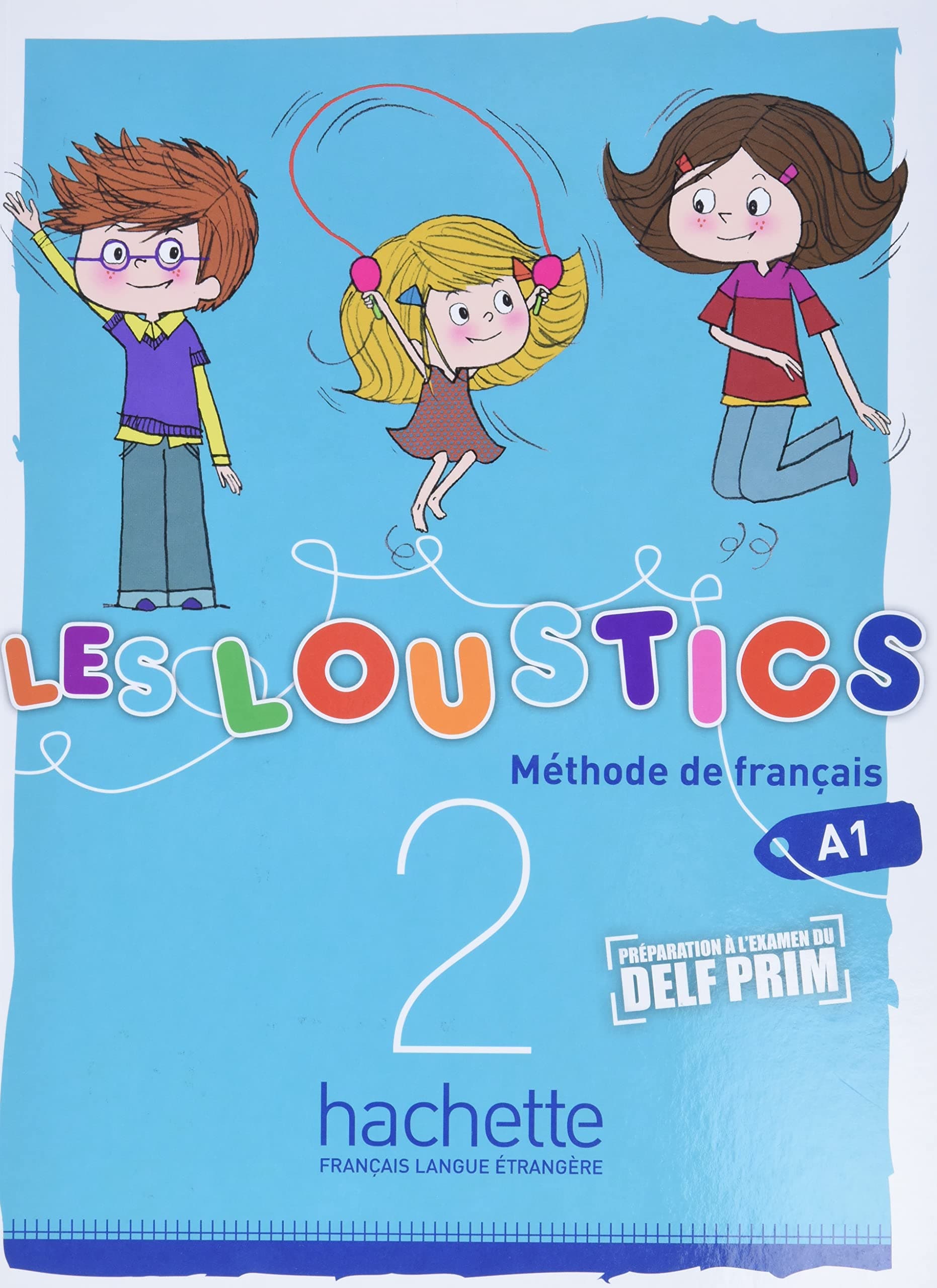 Les Loustics: Livre de l'eleve 2