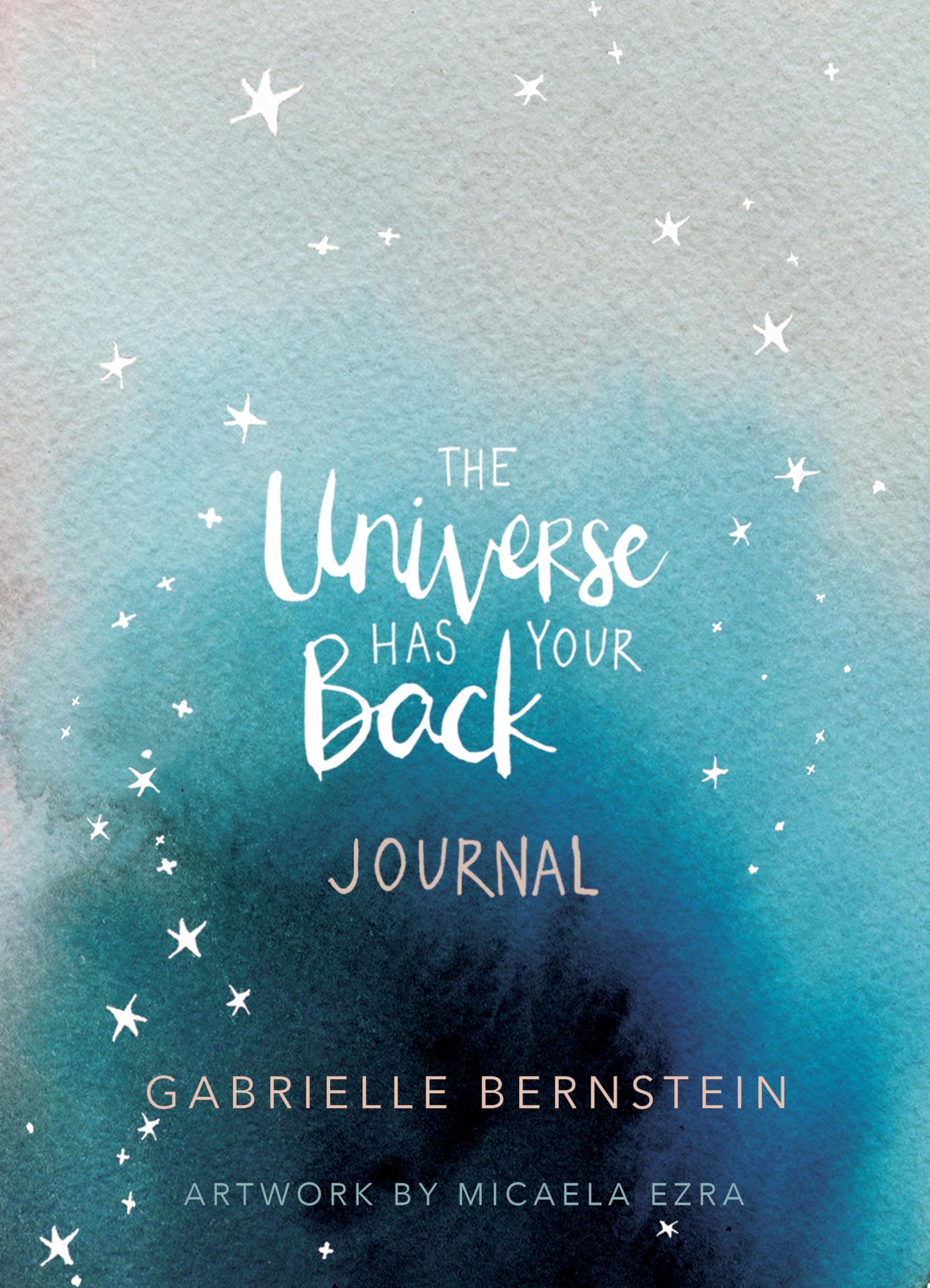The Universe Has Your Back Journal Diary – November 6, 2018