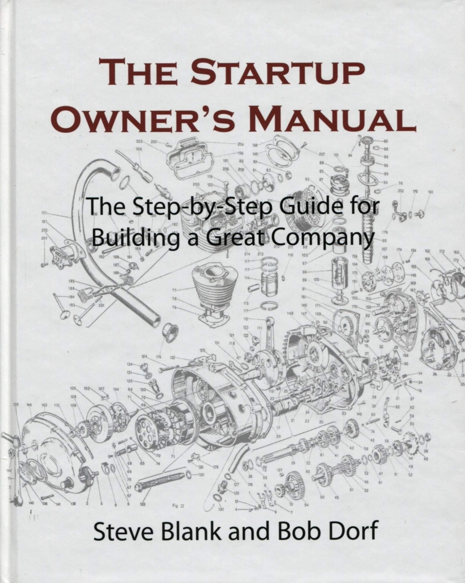 The Startup Owner's Manual: The Step-by-Step Guide for Building a Great Company Paperback – March 1, 2012