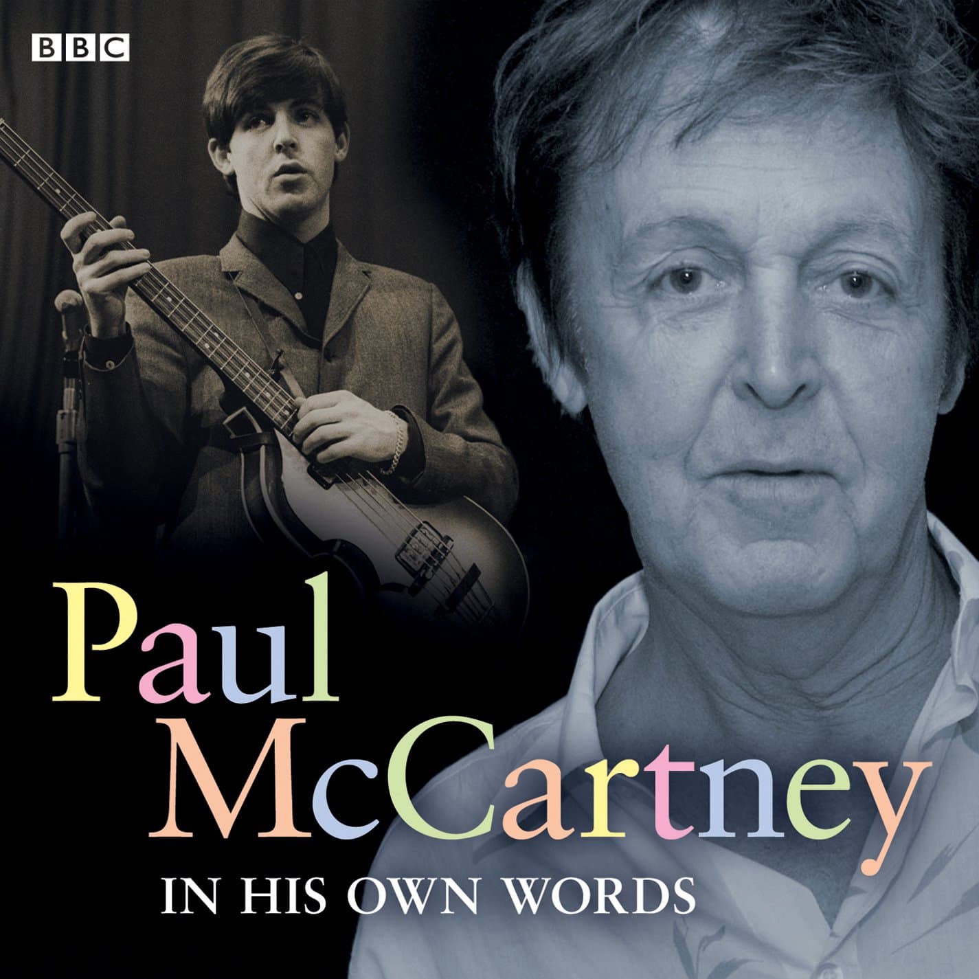 Paul McCartney In His Own Words