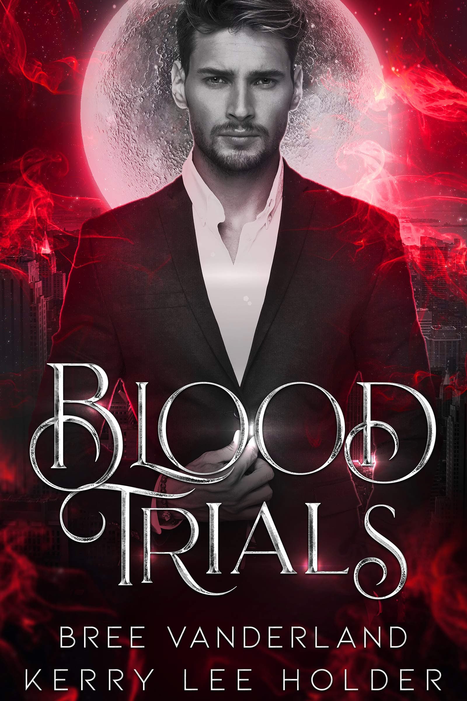 Blood Trials (The Trial Chronicles Book 1)