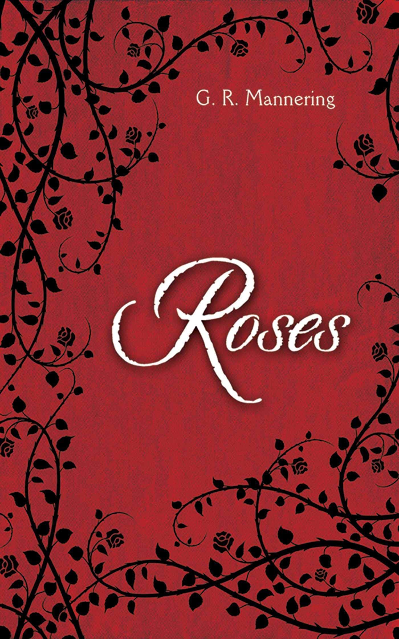 Roses Hardcover – November 6, 2013